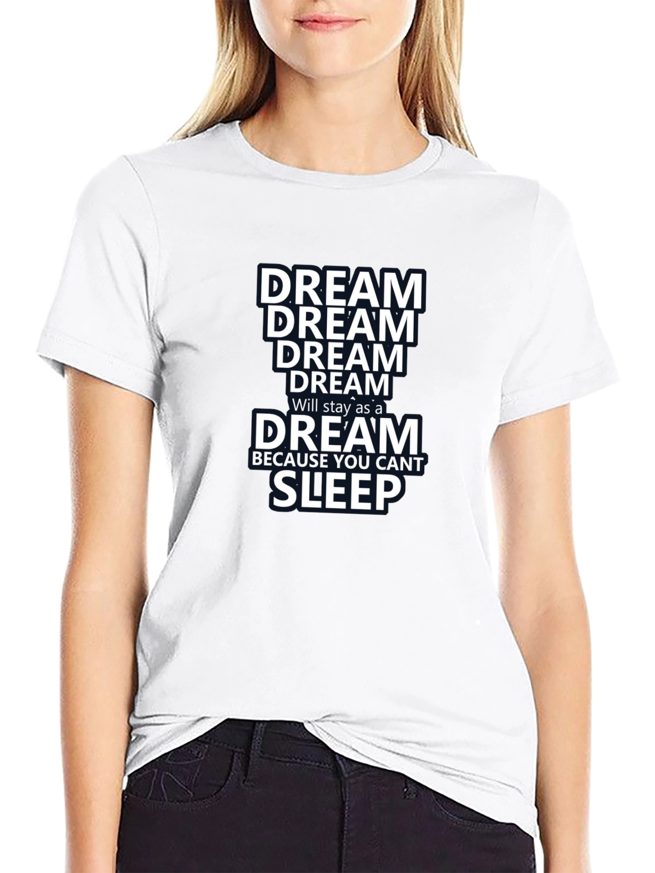 Dream T-Shirt - Inspiring Motivational Tee