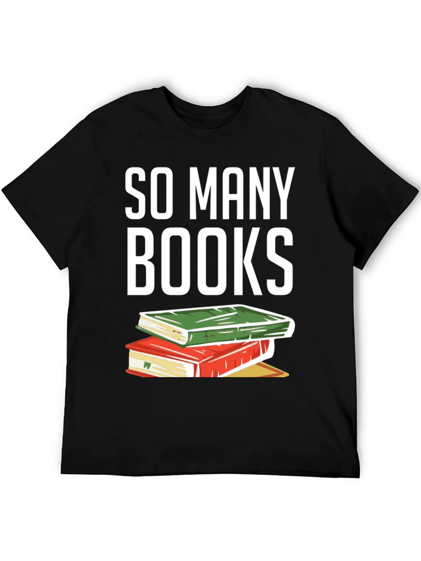 So Many Books T-Shirt - Reader Apparel