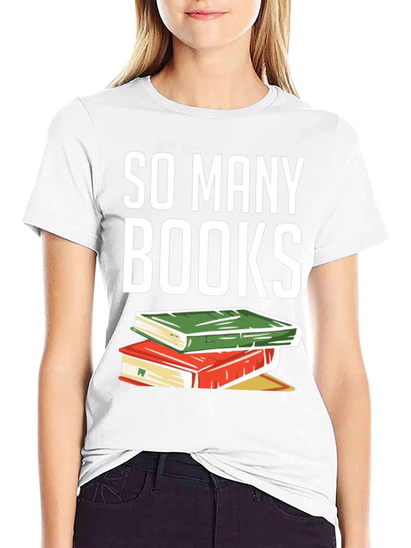 So Many Books T-Shirt - Reader Apparel