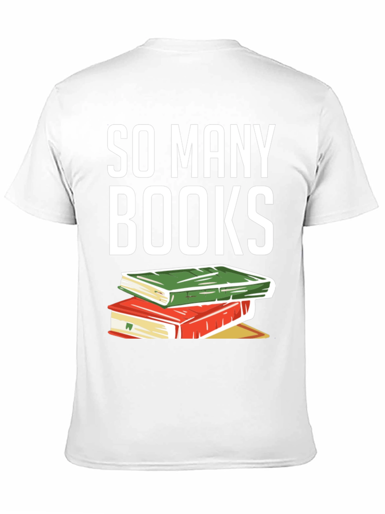 So Many Books T-Shirt - Reader Apparel