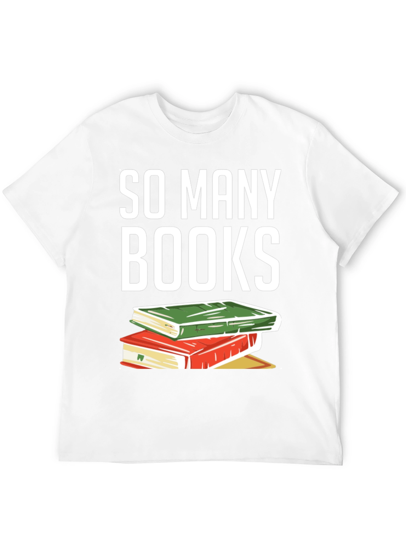 So Many Books T-Shirt - Reader Apparel