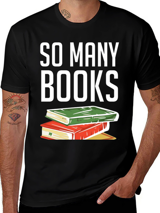 So Many Books T-Shirt - Reader Apparel