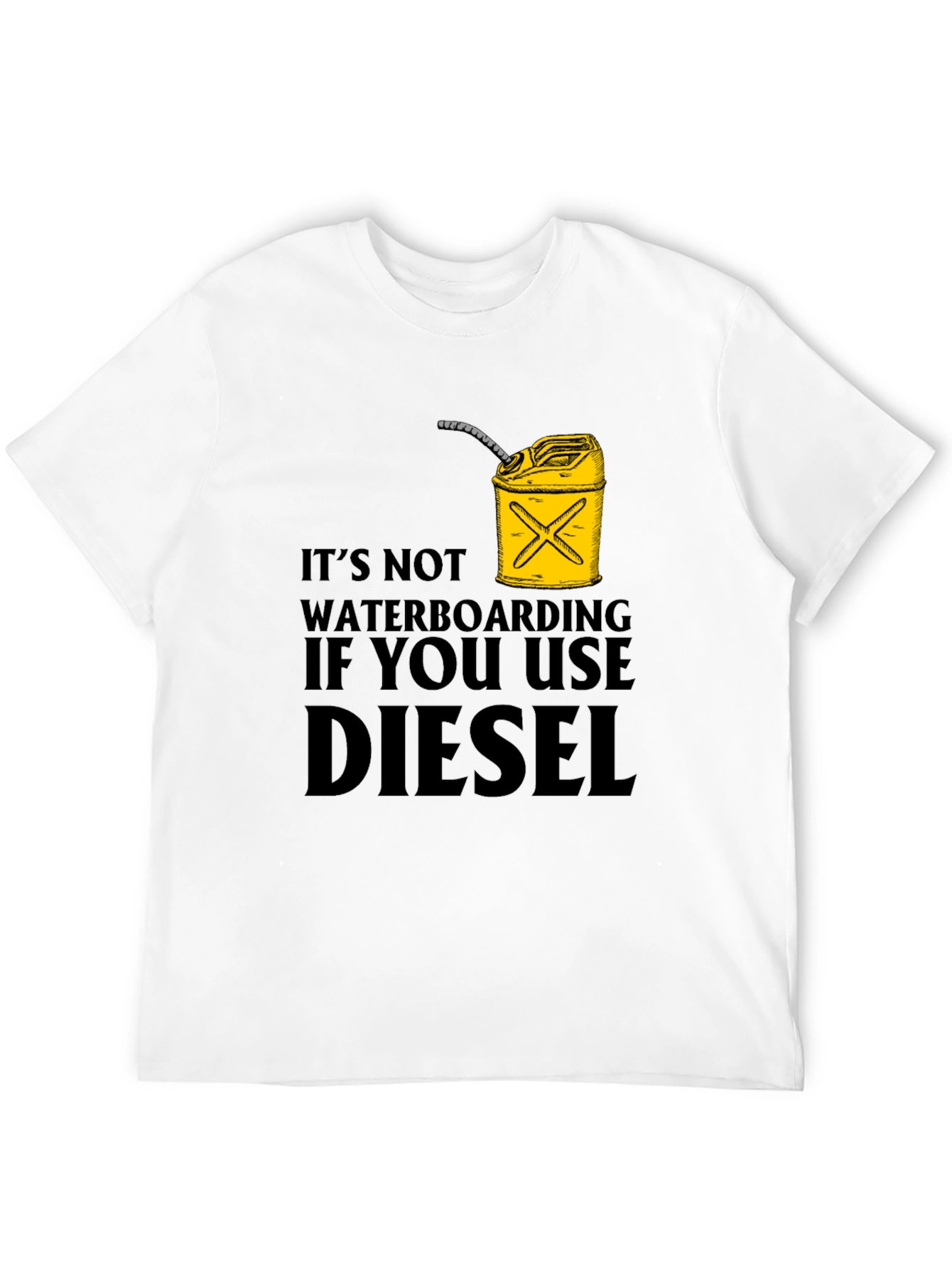 Diesel Waterboarding Humor T-Shirt