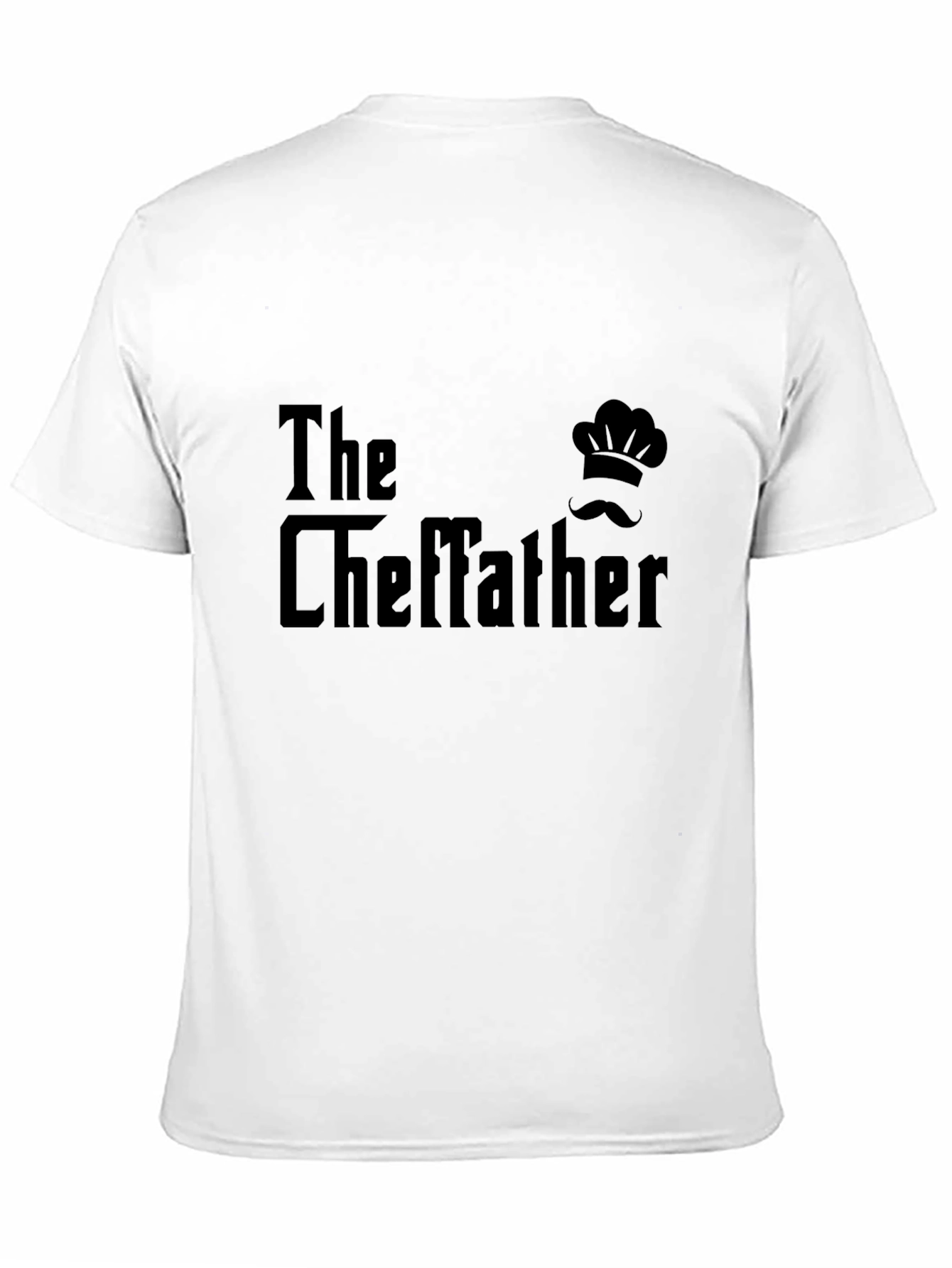 The Cheffather T-Shirt - Funny Chef Dad Gift