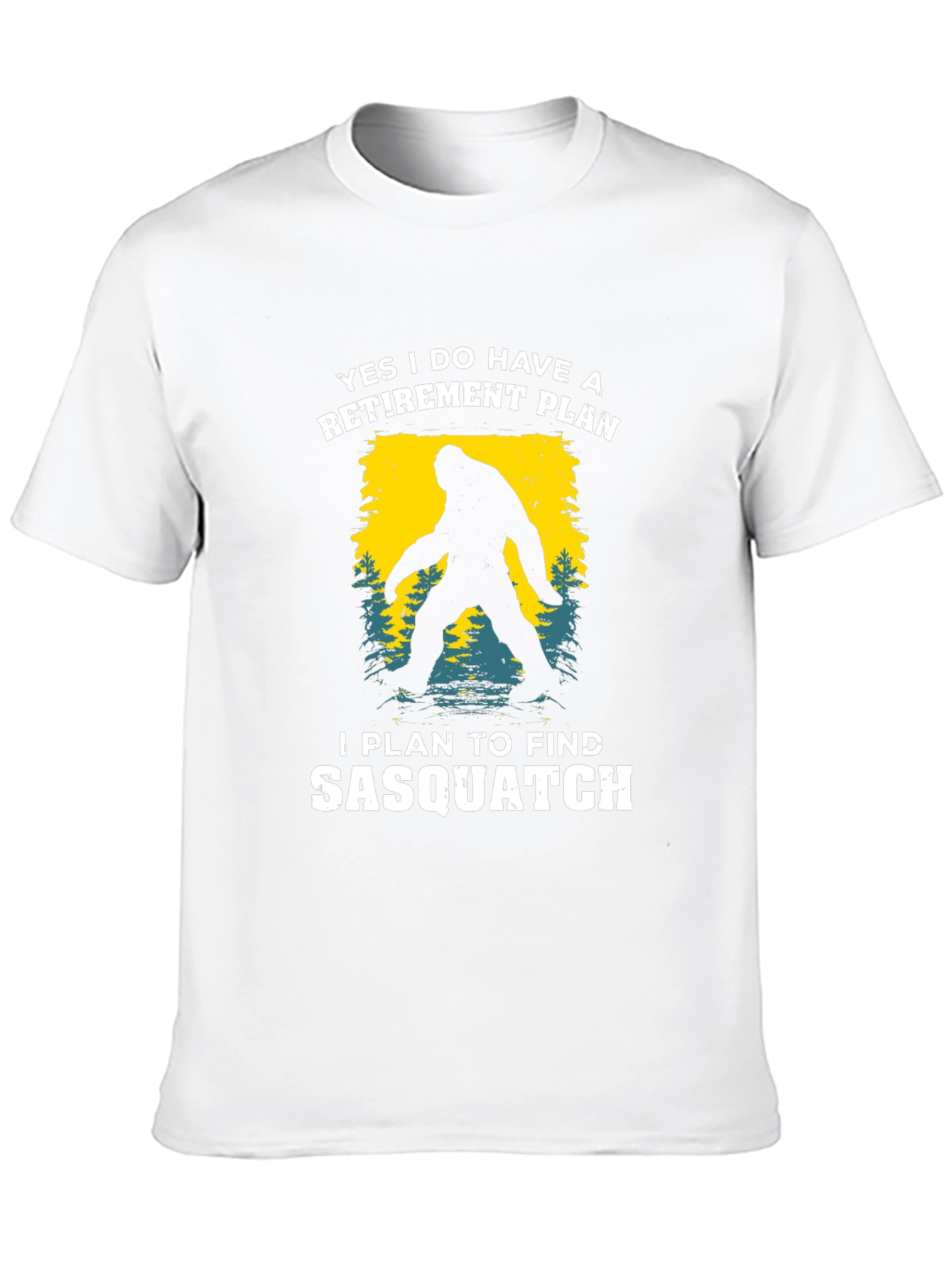 Sasquatch Retirement Plan T-Shirt