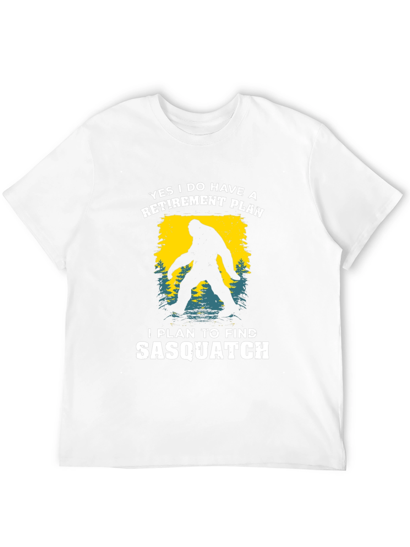 Sasquatch Retirement Plan T-Shirt
