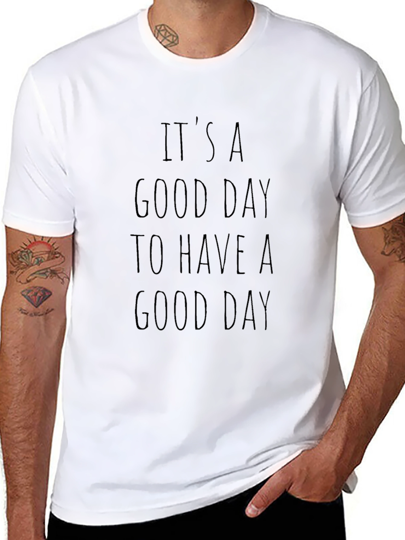 Its A Good Day T-Shirt