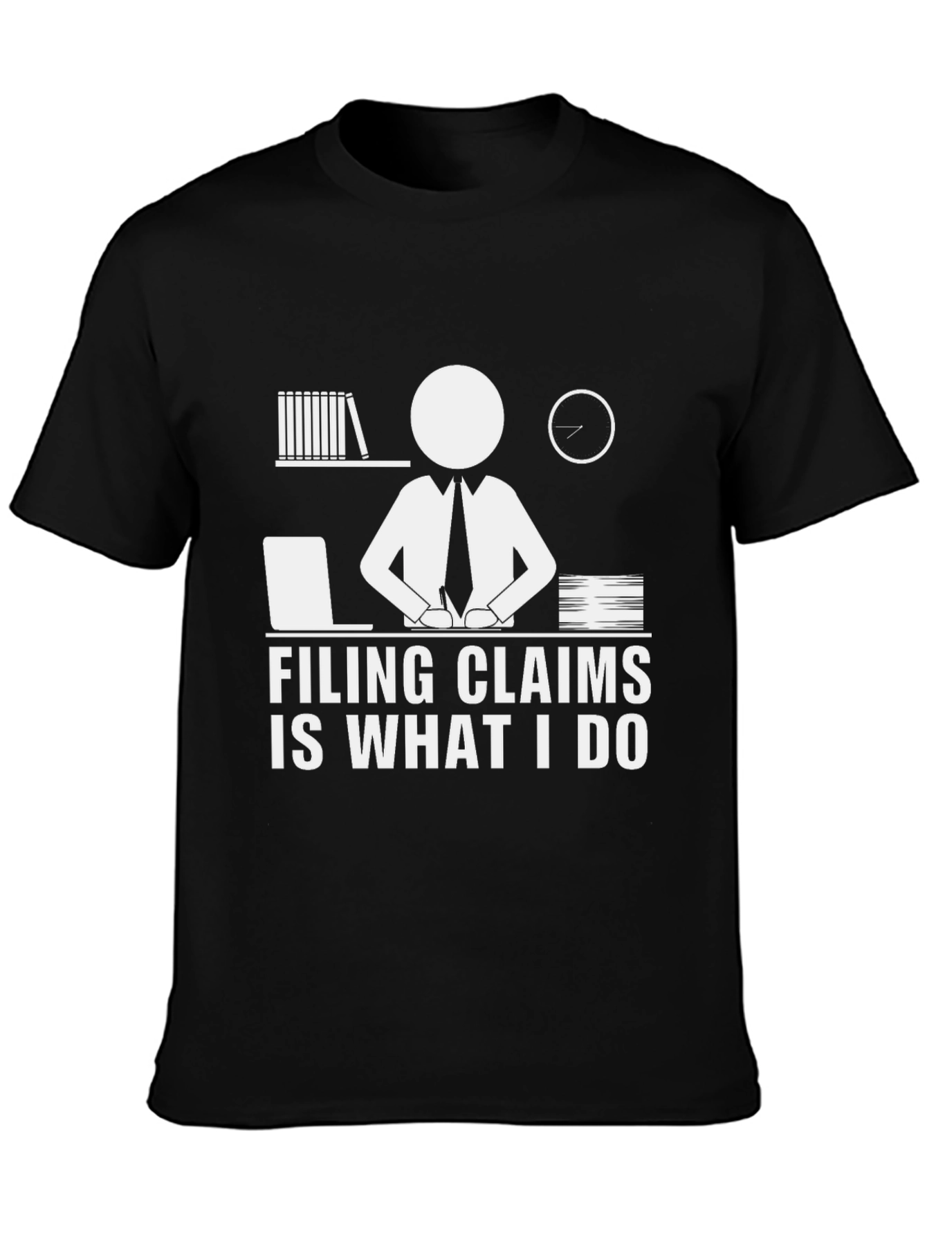 Filing Claims Expert T-Shirt - Unique Design