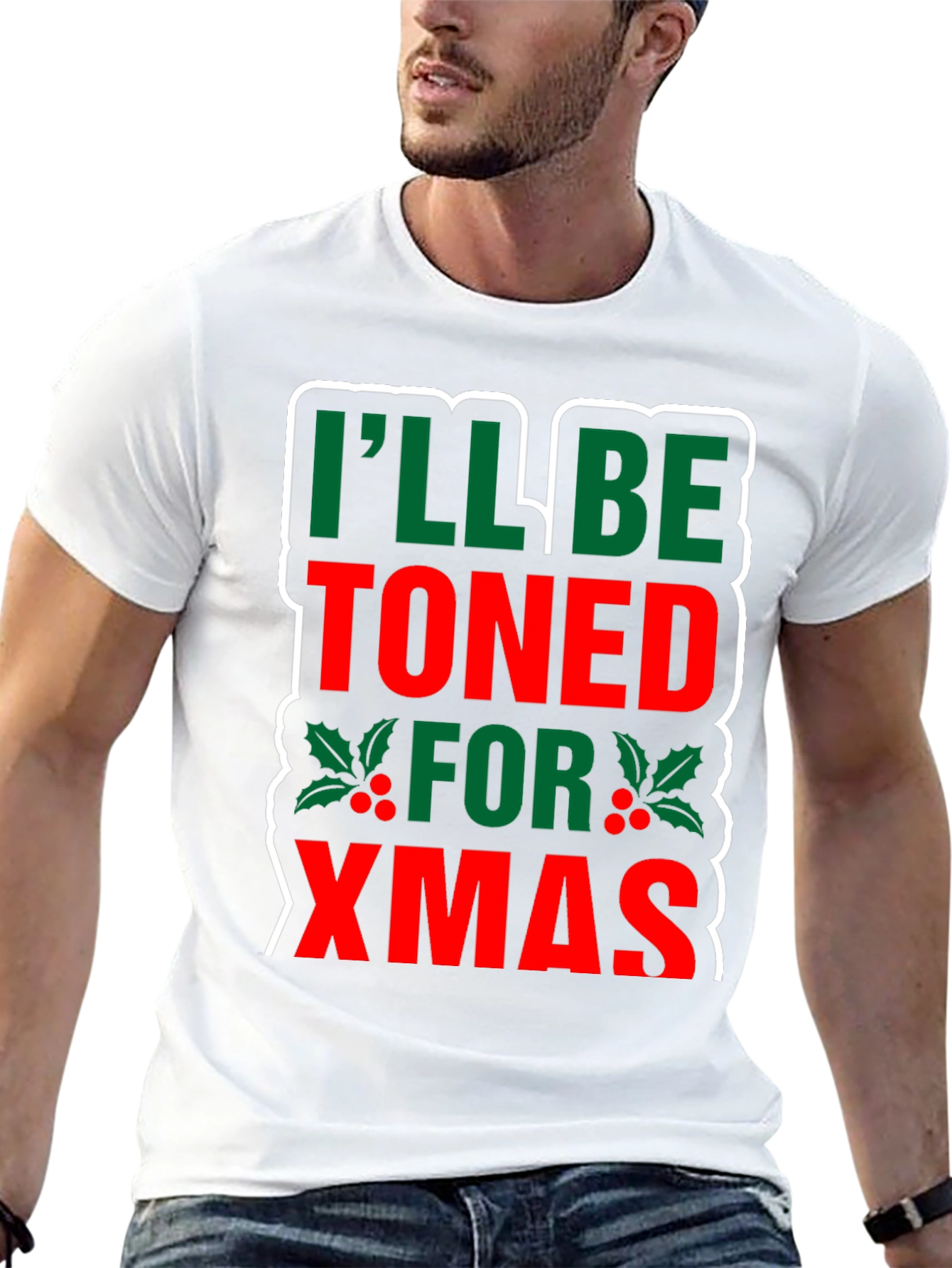 Funny Christmas T-Shirt: Ill Be Toned for Xmas