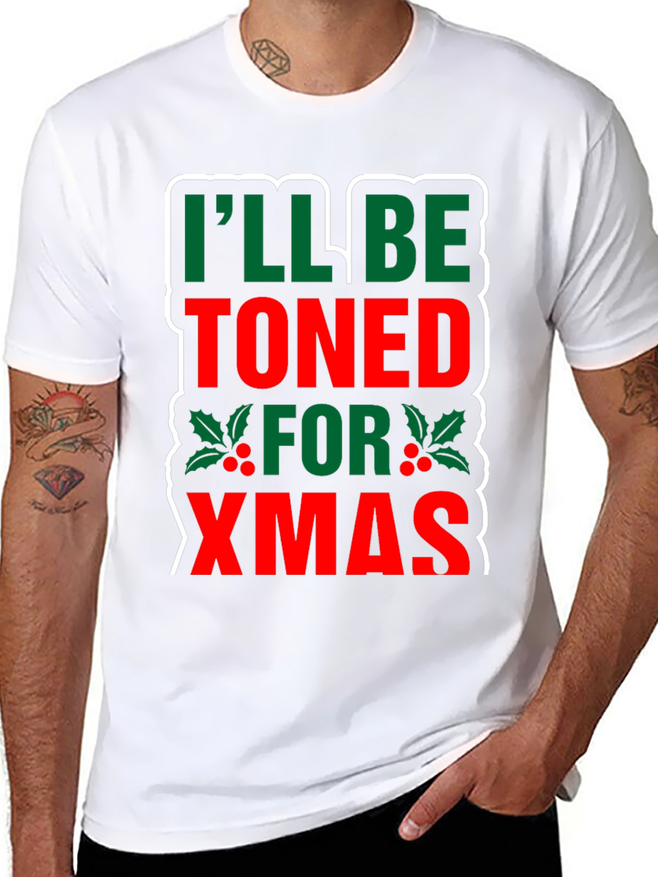 Funny Christmas T-Shirt: Ill Be Toned for Xmas