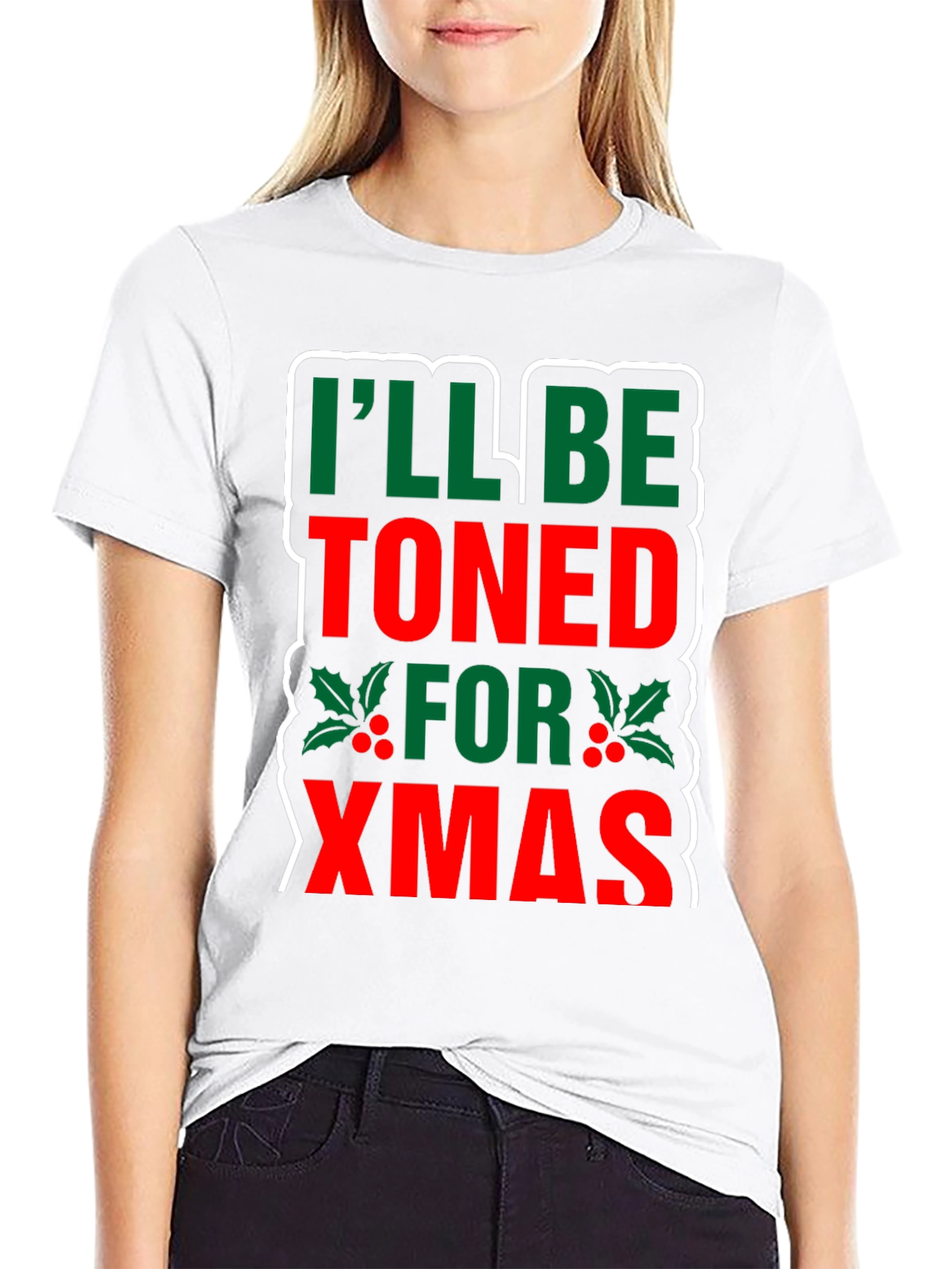 Funny Christmas T-Shirt: Ill Be Toned for Xmas