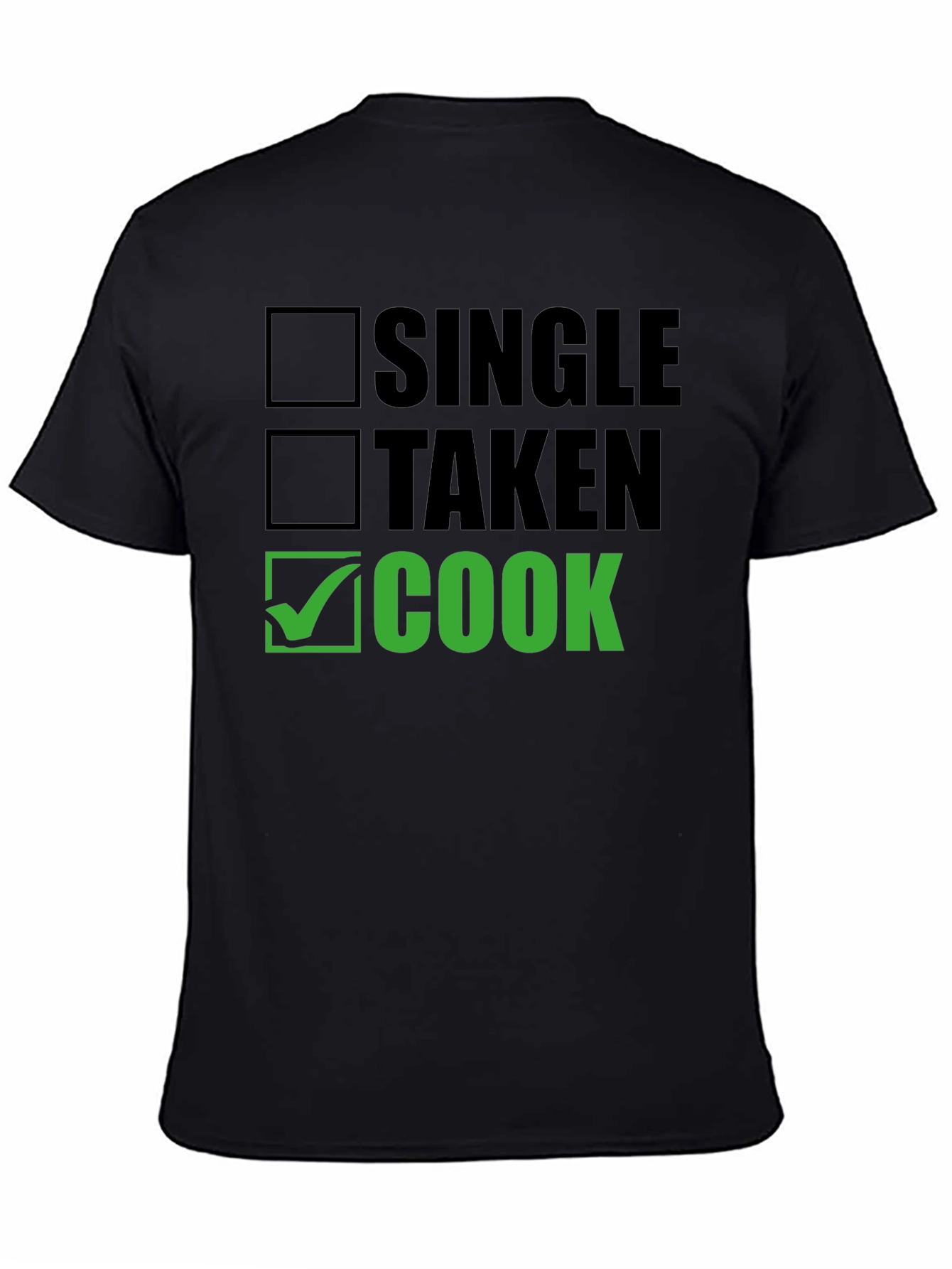 Single Taken Cook T-Shirt - Funny Chef Tee