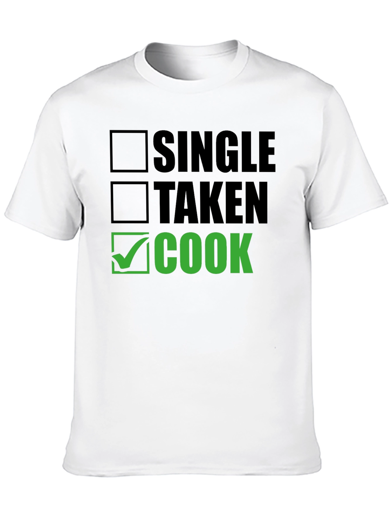 Single Taken Cook T-Shirt - Funny Chef Tee
