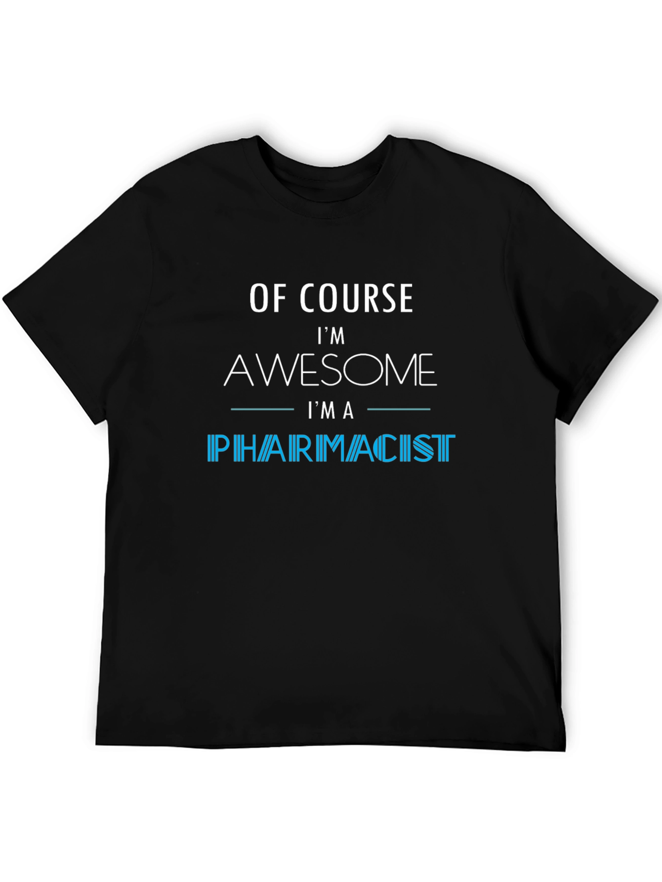 Awesome Pharmacist T-Shirt - Black