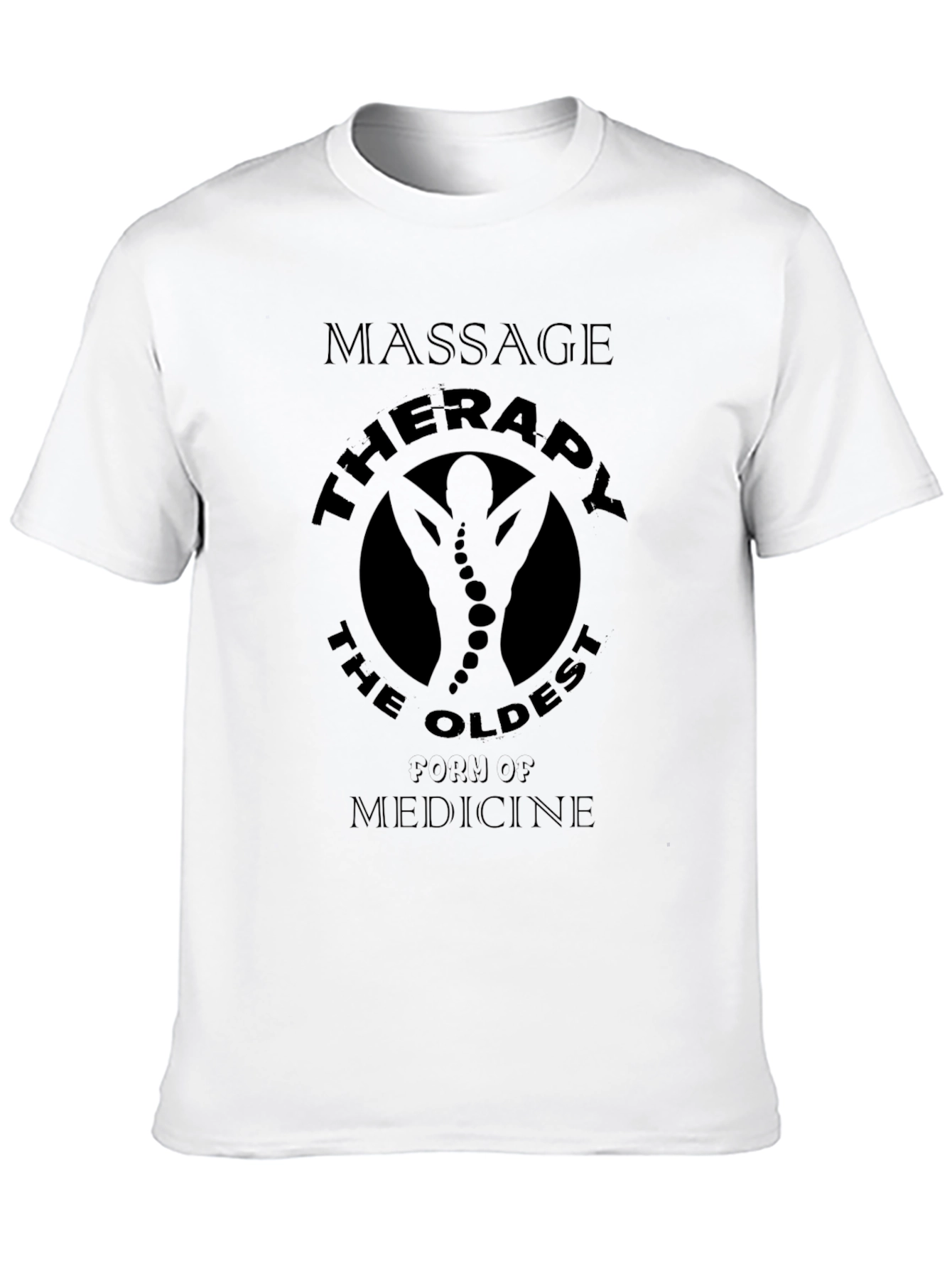 Massage Therapy T-Shirt: The Oldest Form of Medicine