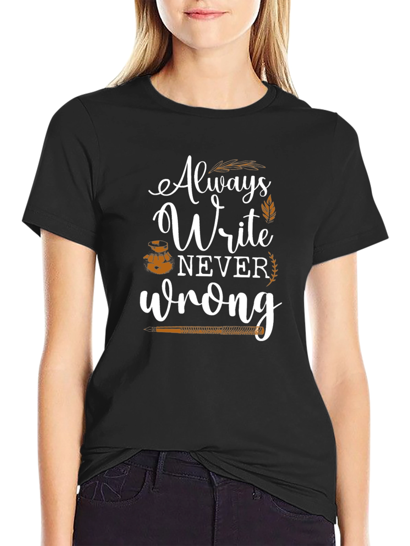 Always Write Never Wrong T-Shirt