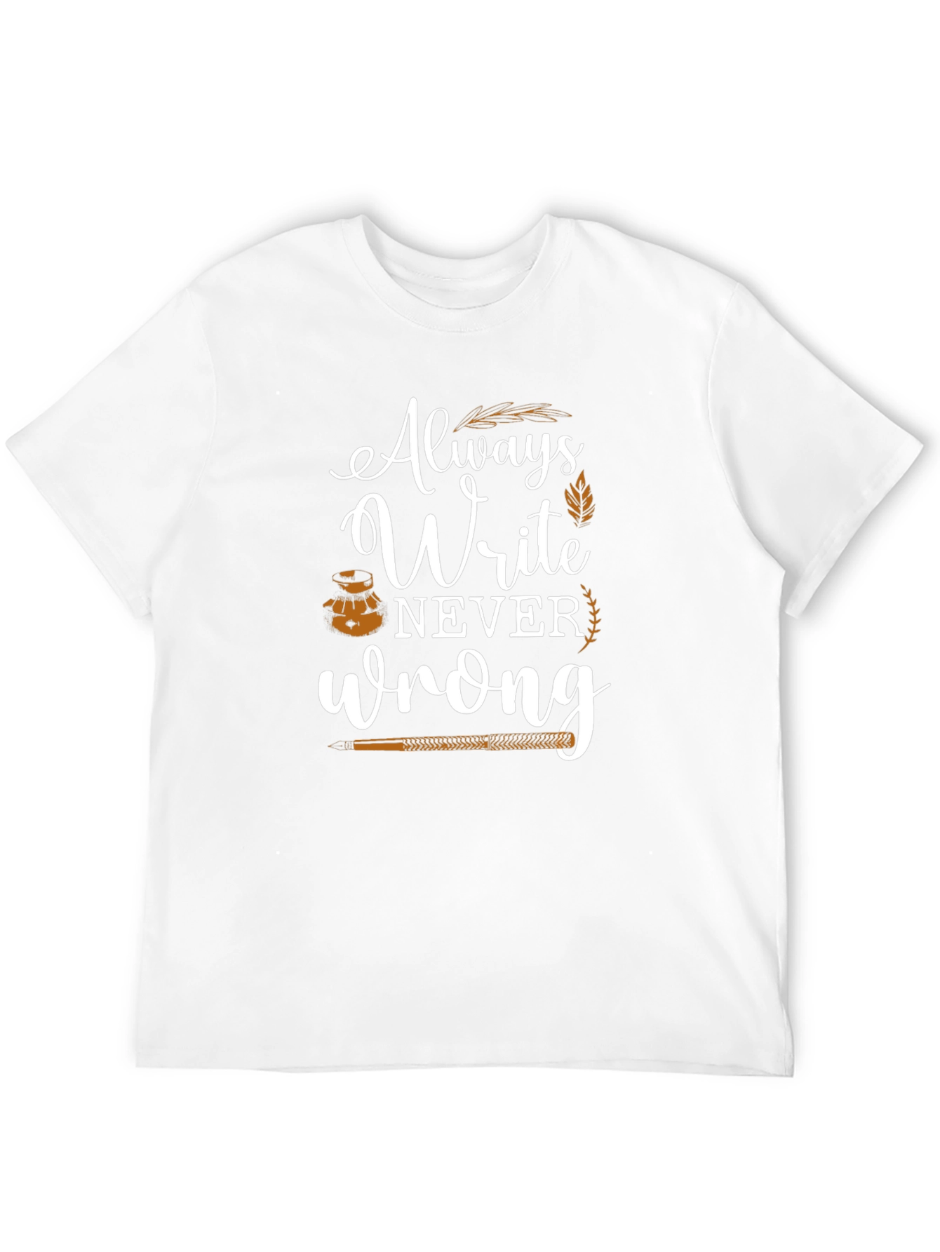 Always Write Never Wrong T-Shirt