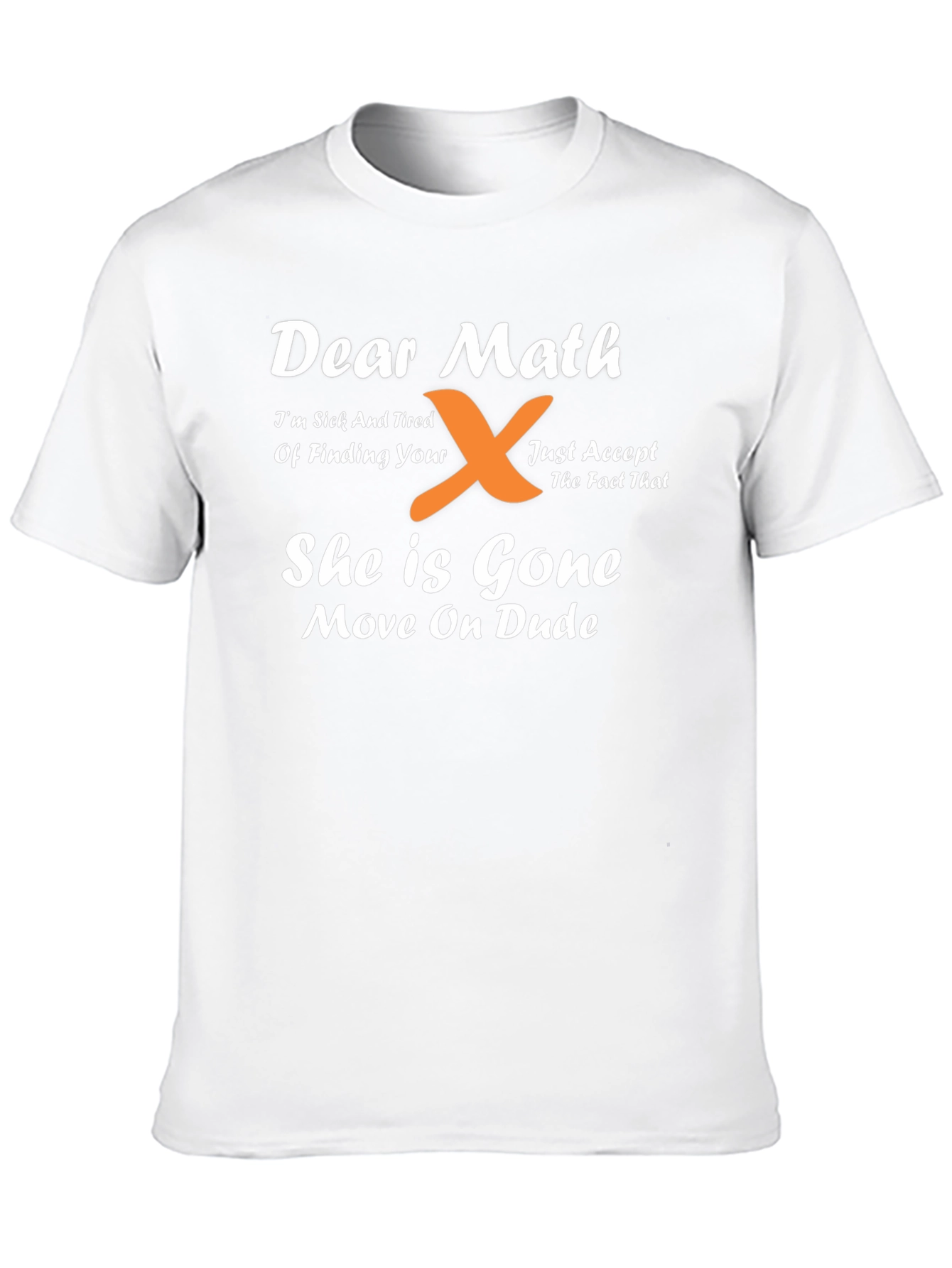 Dear Math Funny Graphic T-Shirt