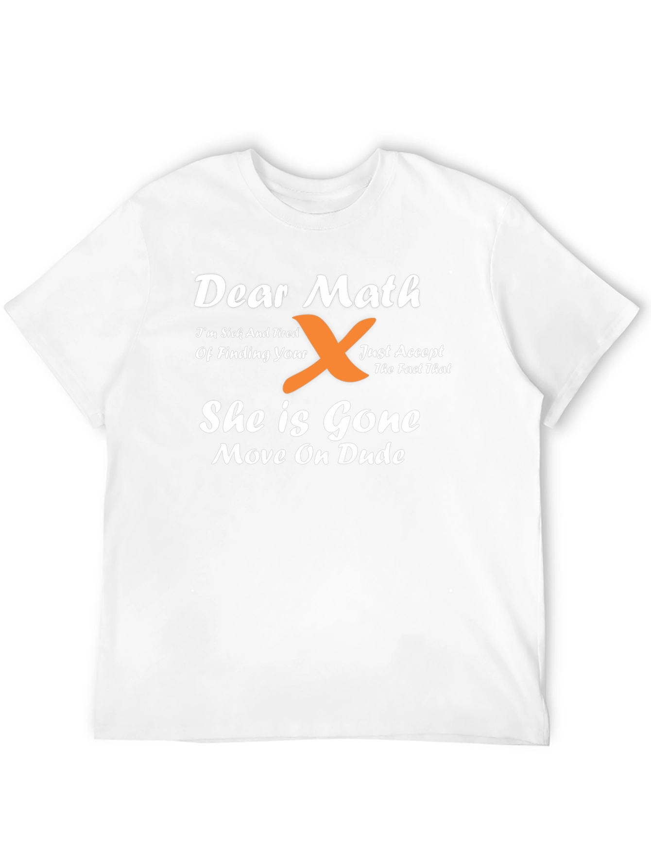 Dear Math Funny Graphic T-Shirt