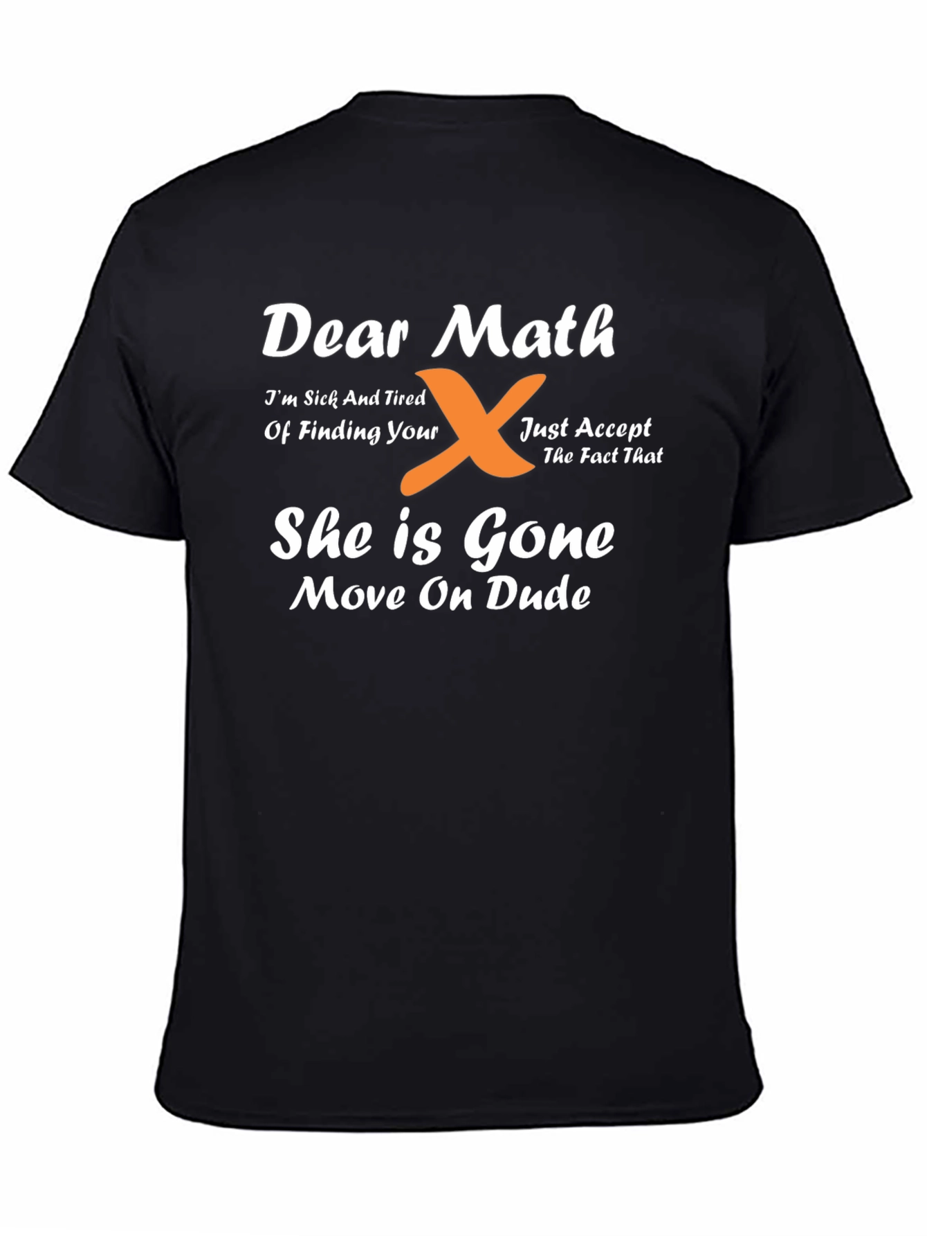 Dear Math Funny Graphic T-Shirt