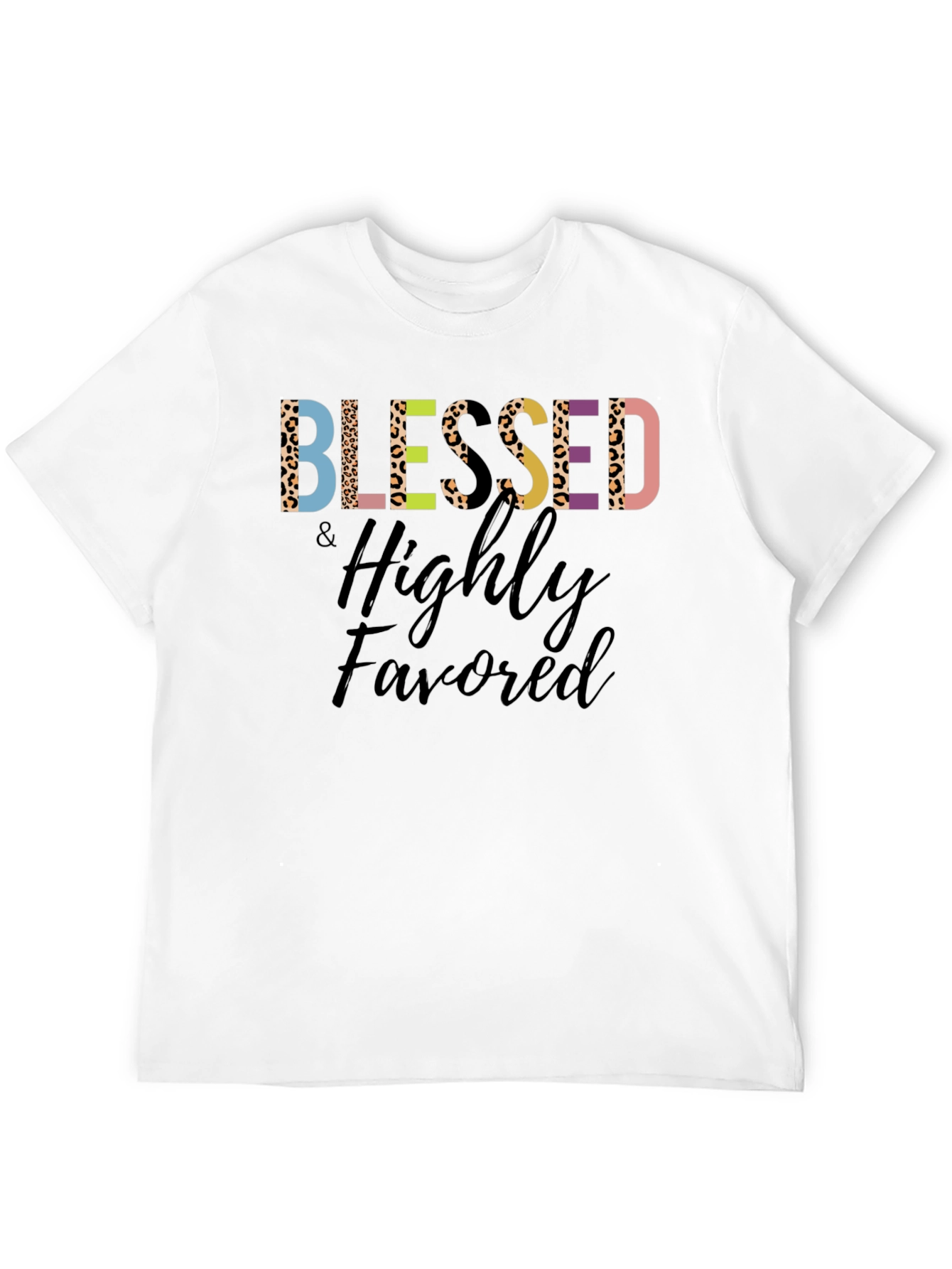 Blessed & Highly Favored Graphic Tee