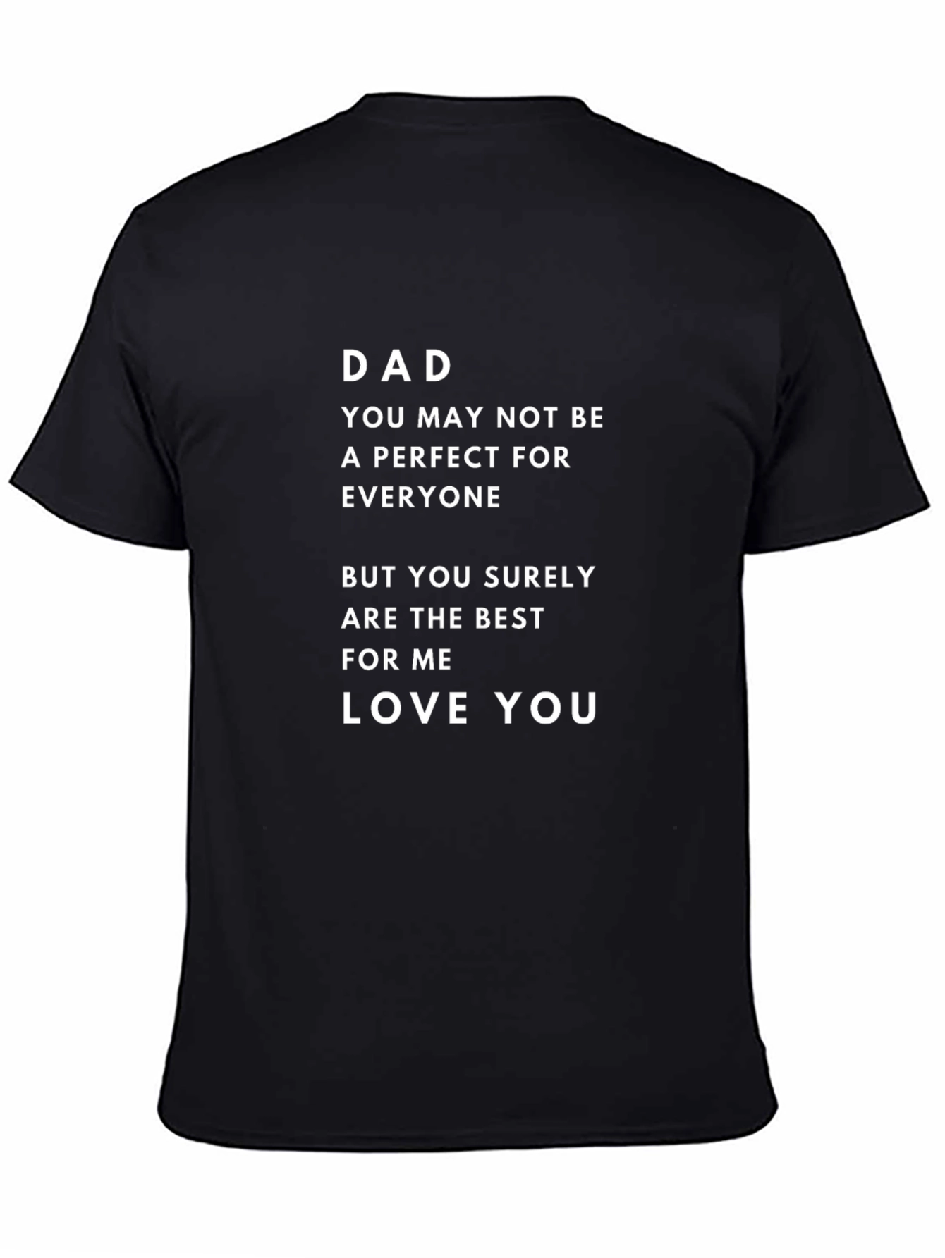 Dad Love You T-Shirt Perfect Gift for Father
