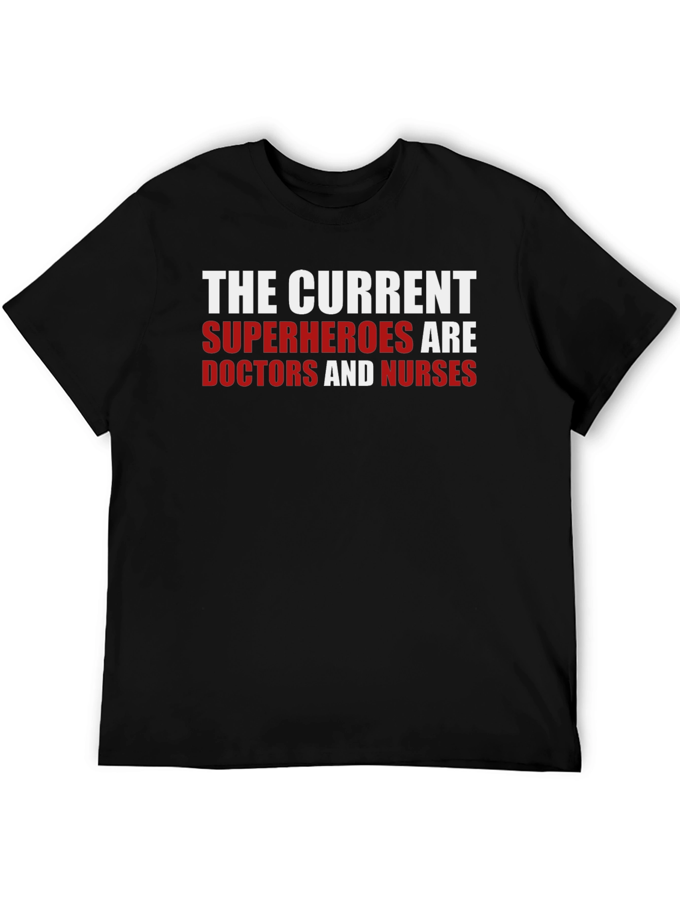 Heroes Doctors & Nurses T-Shirt