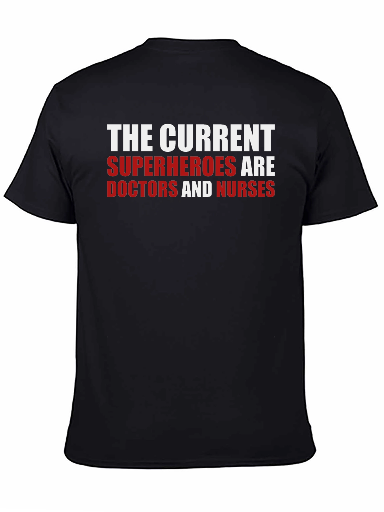 Heroes Doctors & Nurses T-Shirt