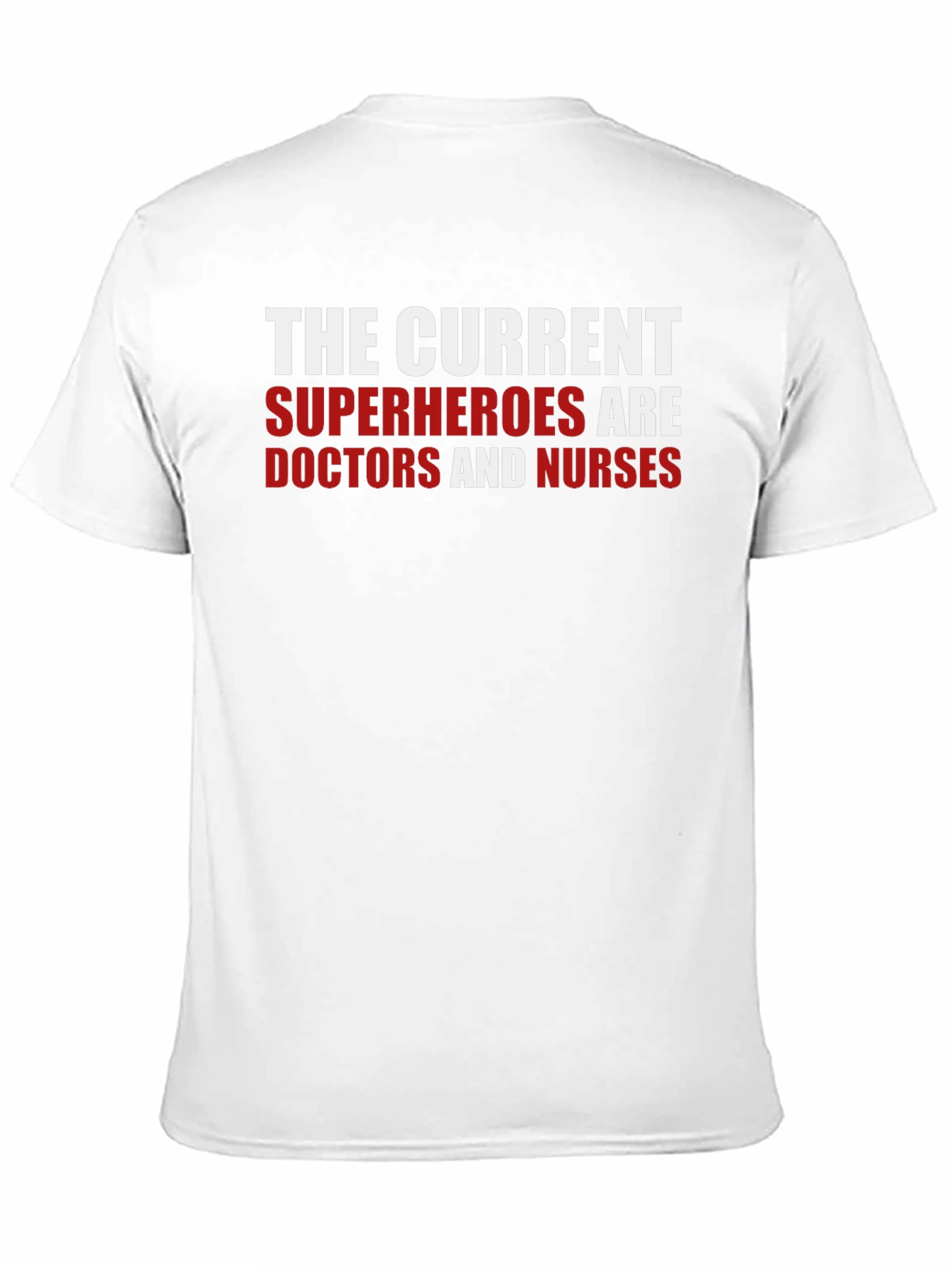 Heroes Doctors & Nurses T-Shirt