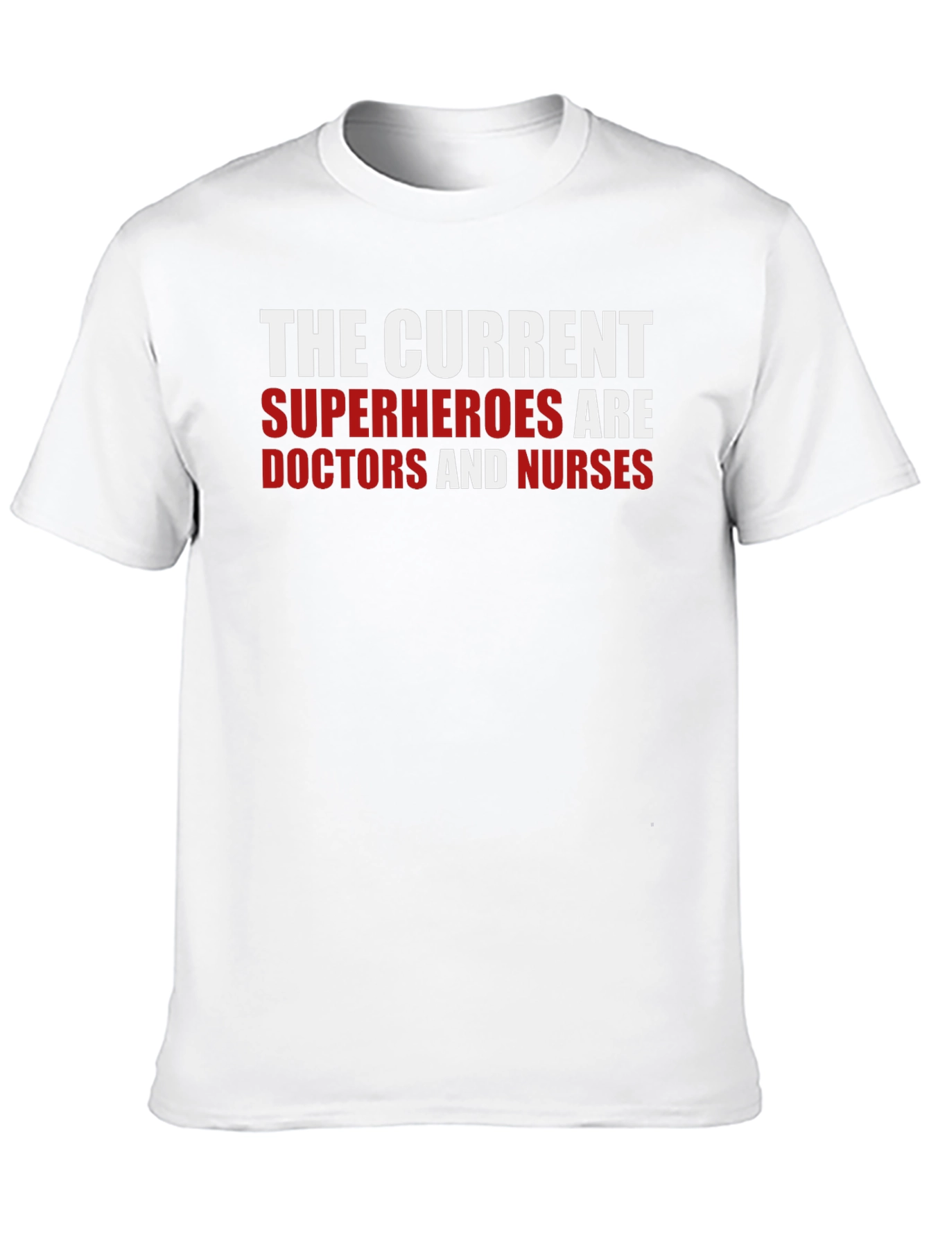 Heroes Doctors & Nurses T-Shirt