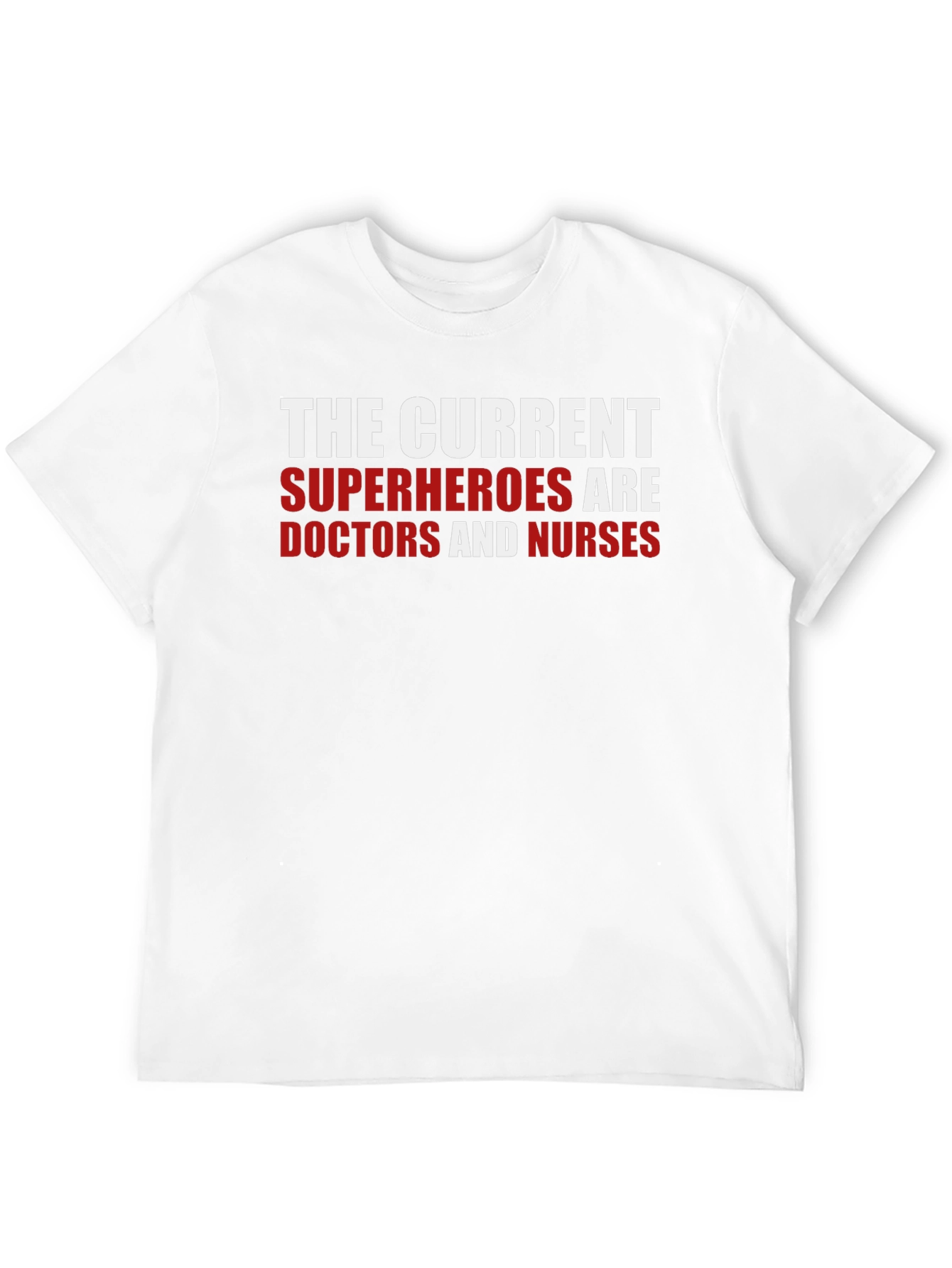Heroes Doctors & Nurses T-Shirt