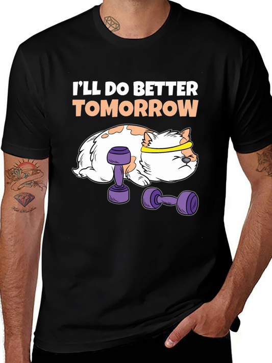 Funny Workout Cat T-Shirt - Ill Do Better Tomorrow
