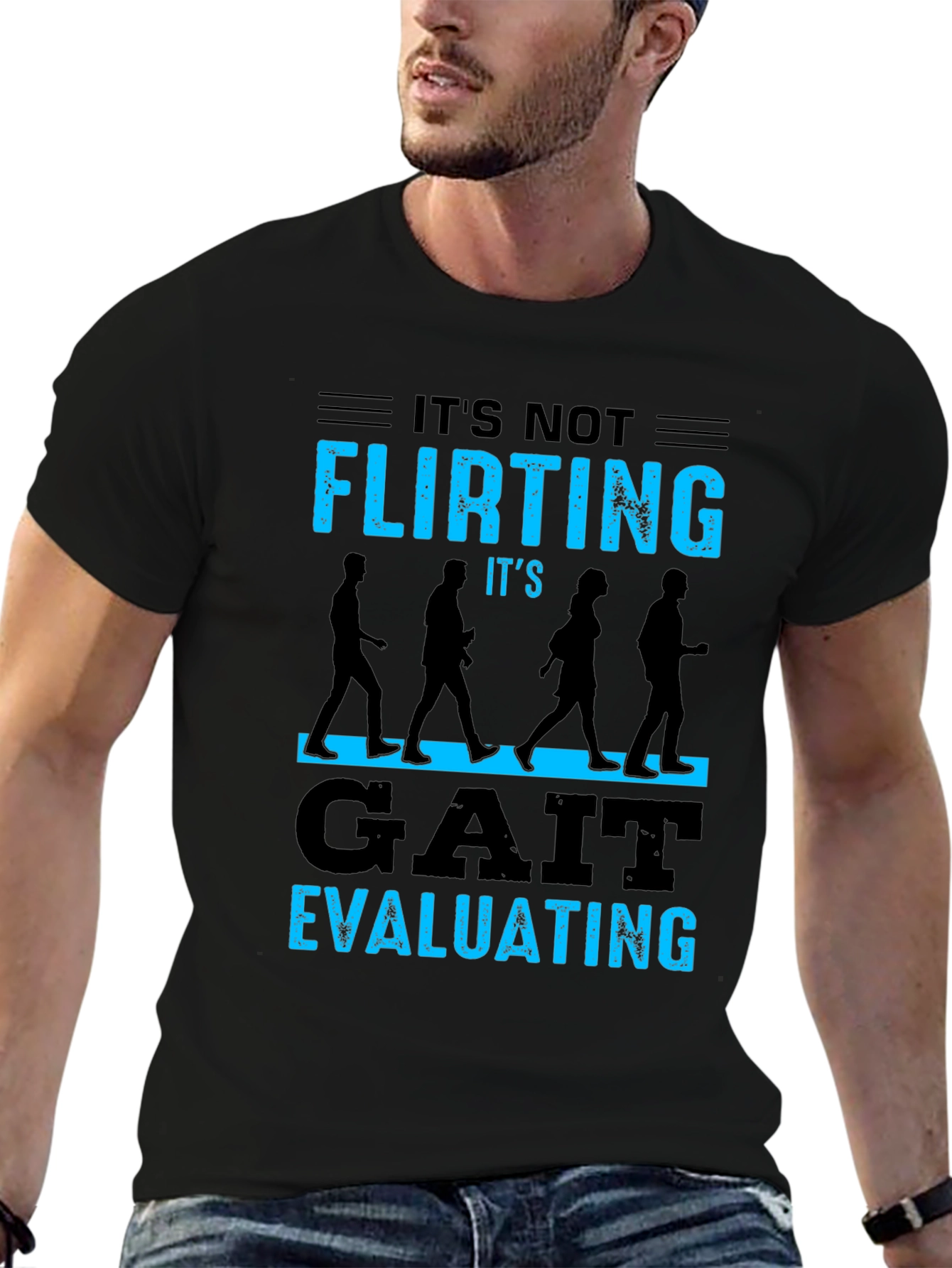 Gait Evaluating T-Shirt - Funny Physical Therapy Tee