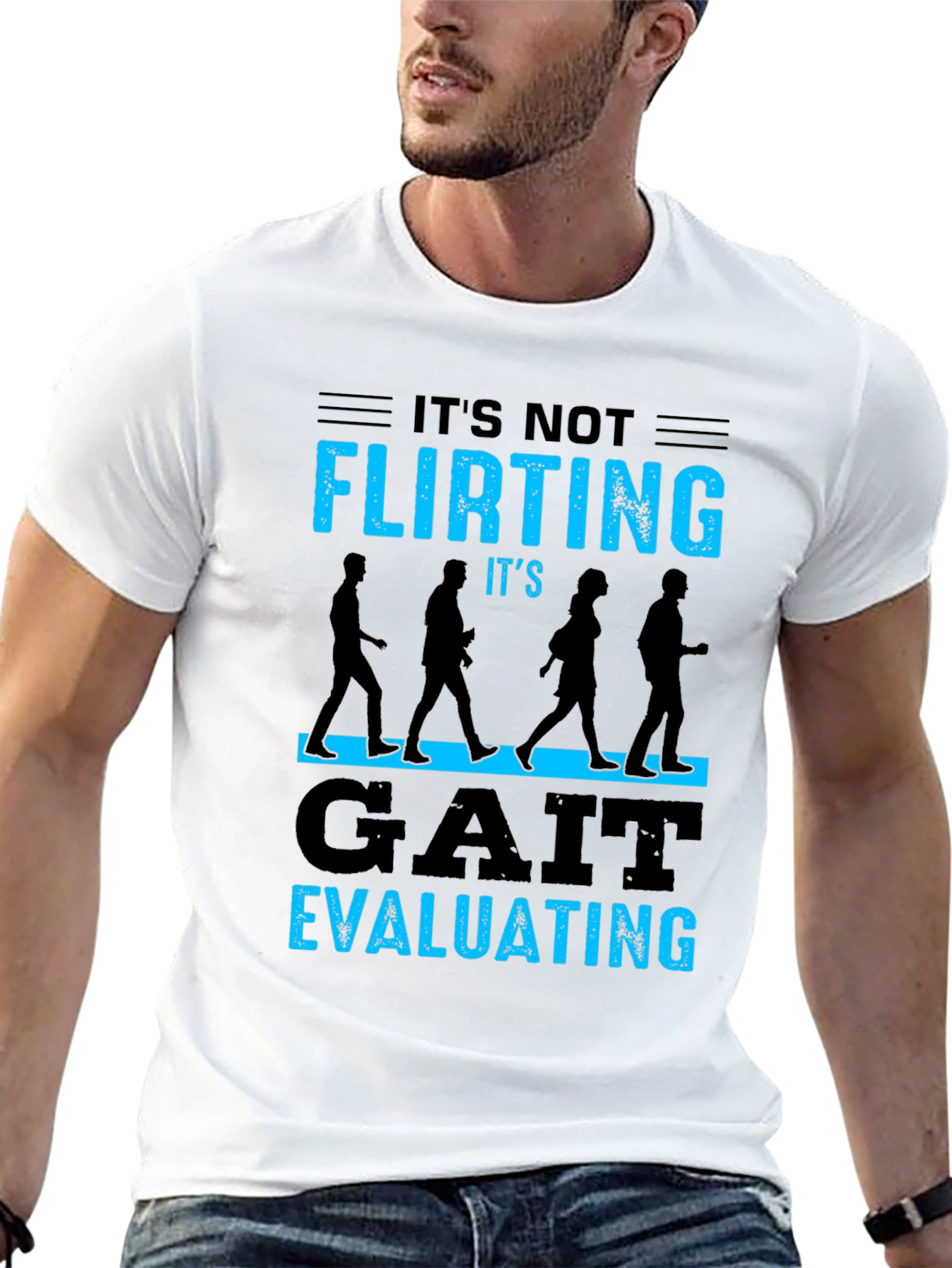 Gait Evaluating T-Shirt - Funny Physical Therapy Tee