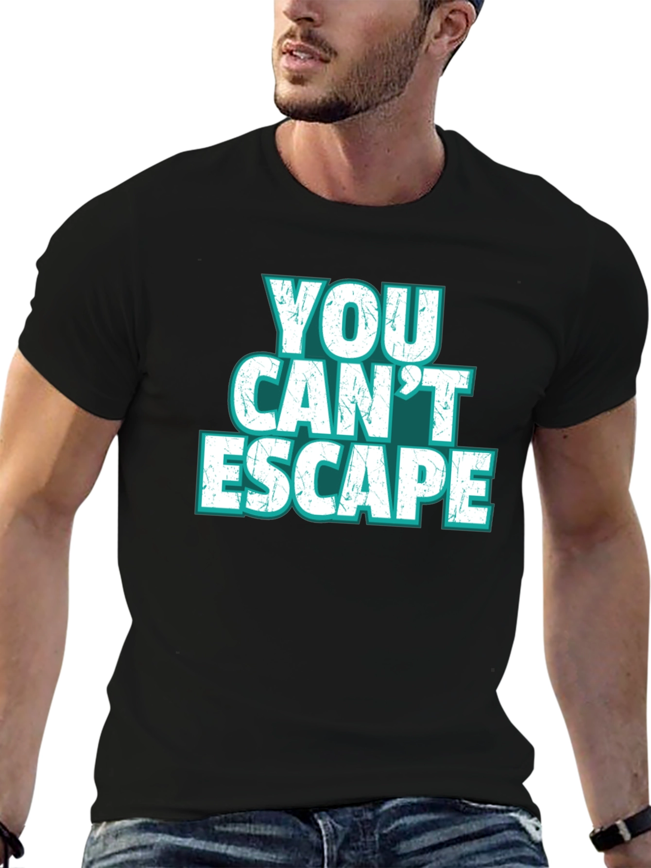 You Cant Escape Graphic Tee - Bold Statement Shirt
