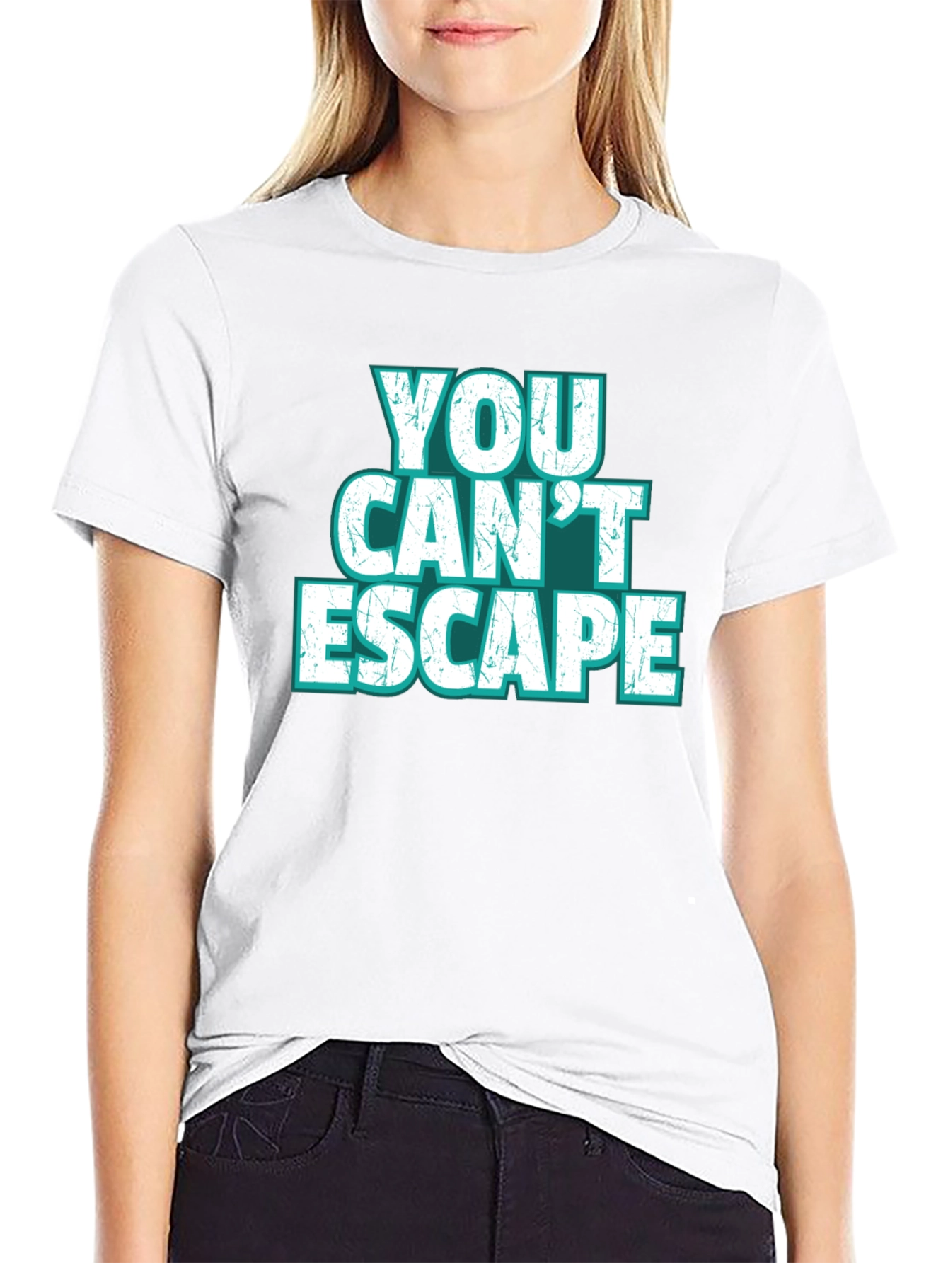 You Cant Escape Graphic Tee - Bold Statement Shirt