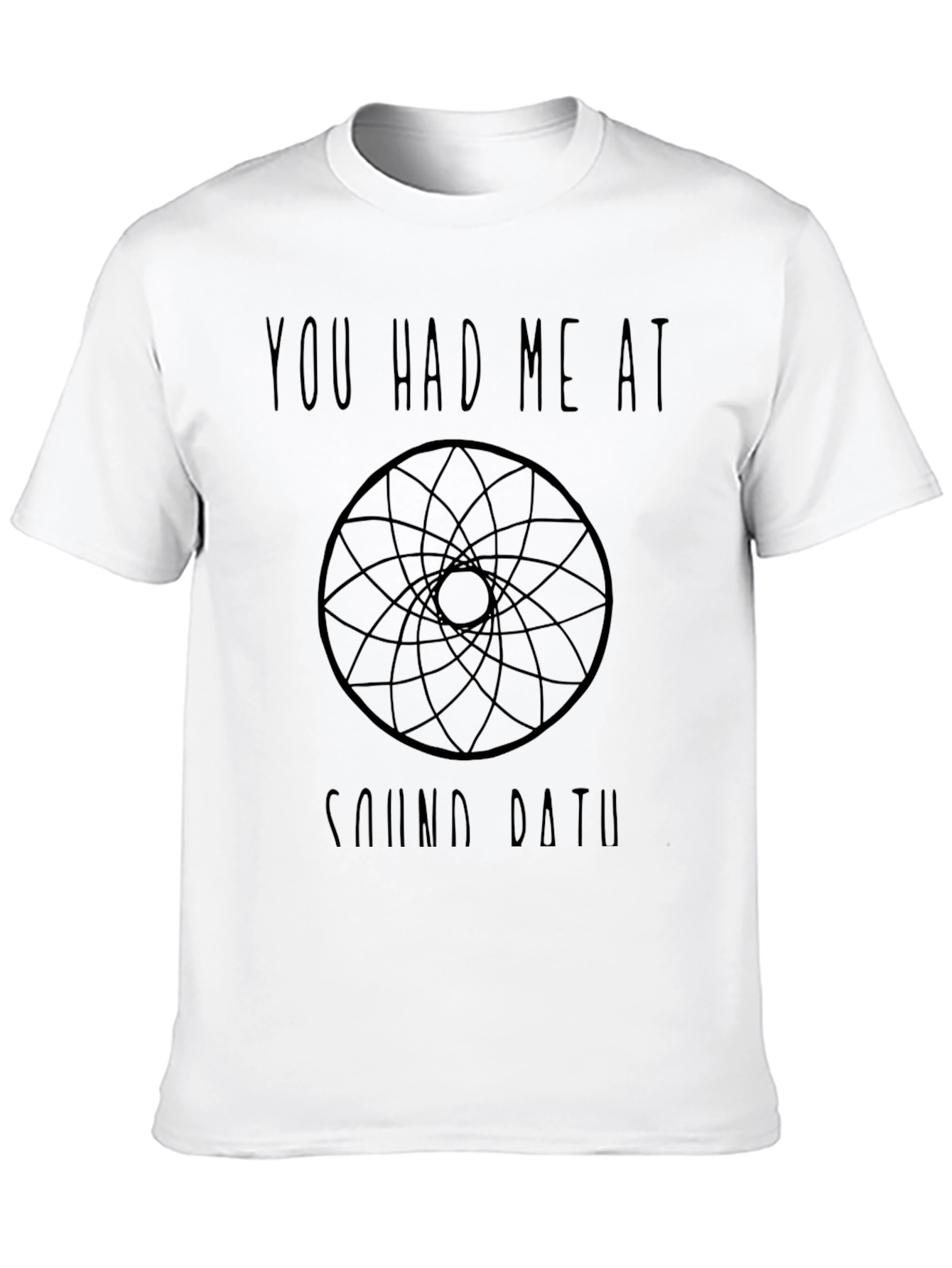 You Had Me At Sound Bath Black T-Shirt
