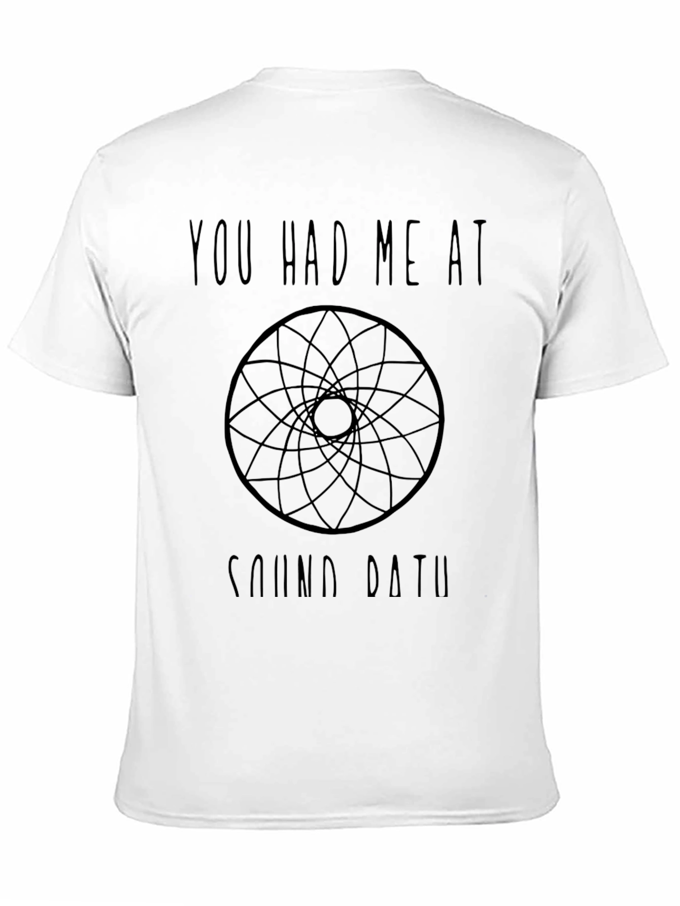 You Had Me At Sound Bath Black T-Shirt
