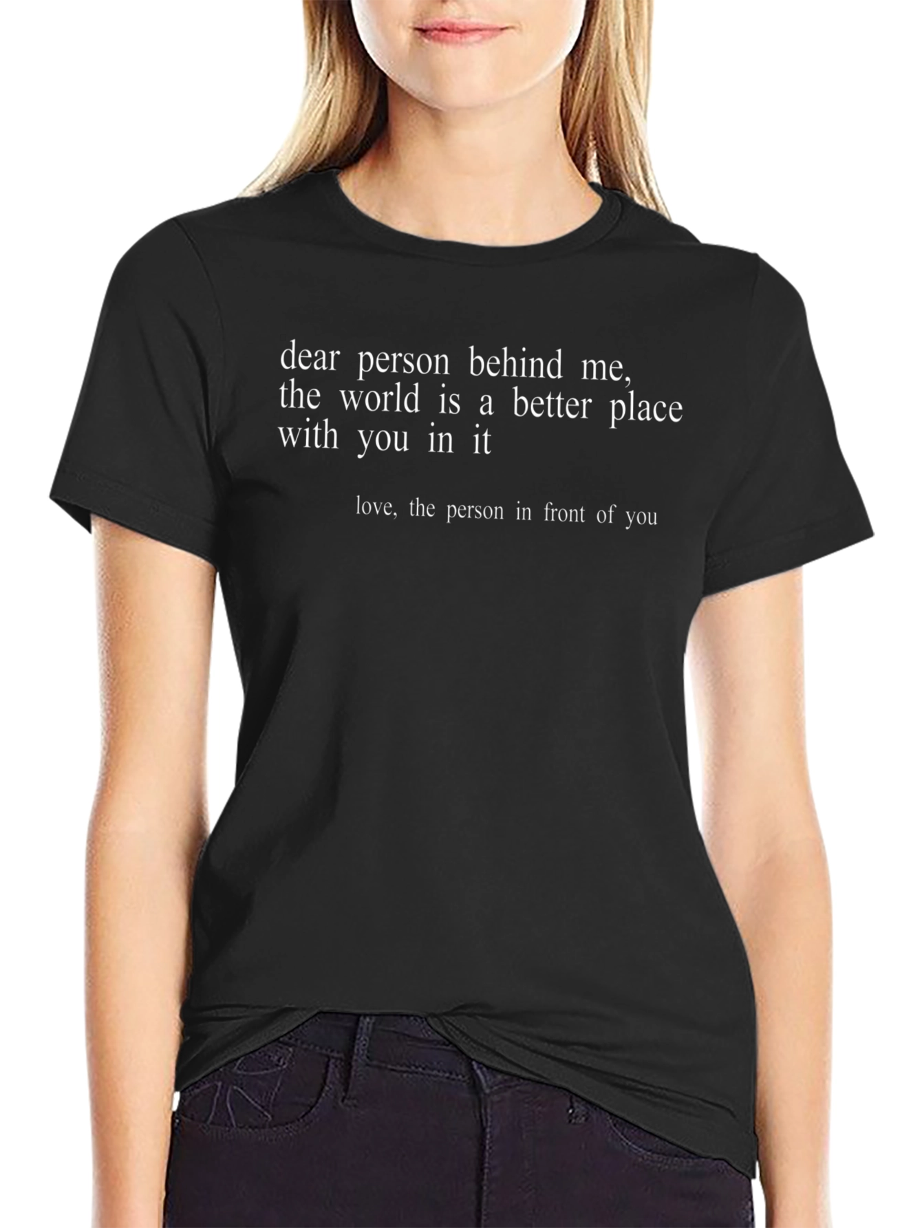 Humorous Graphic Tee - Dear Person Behind Me