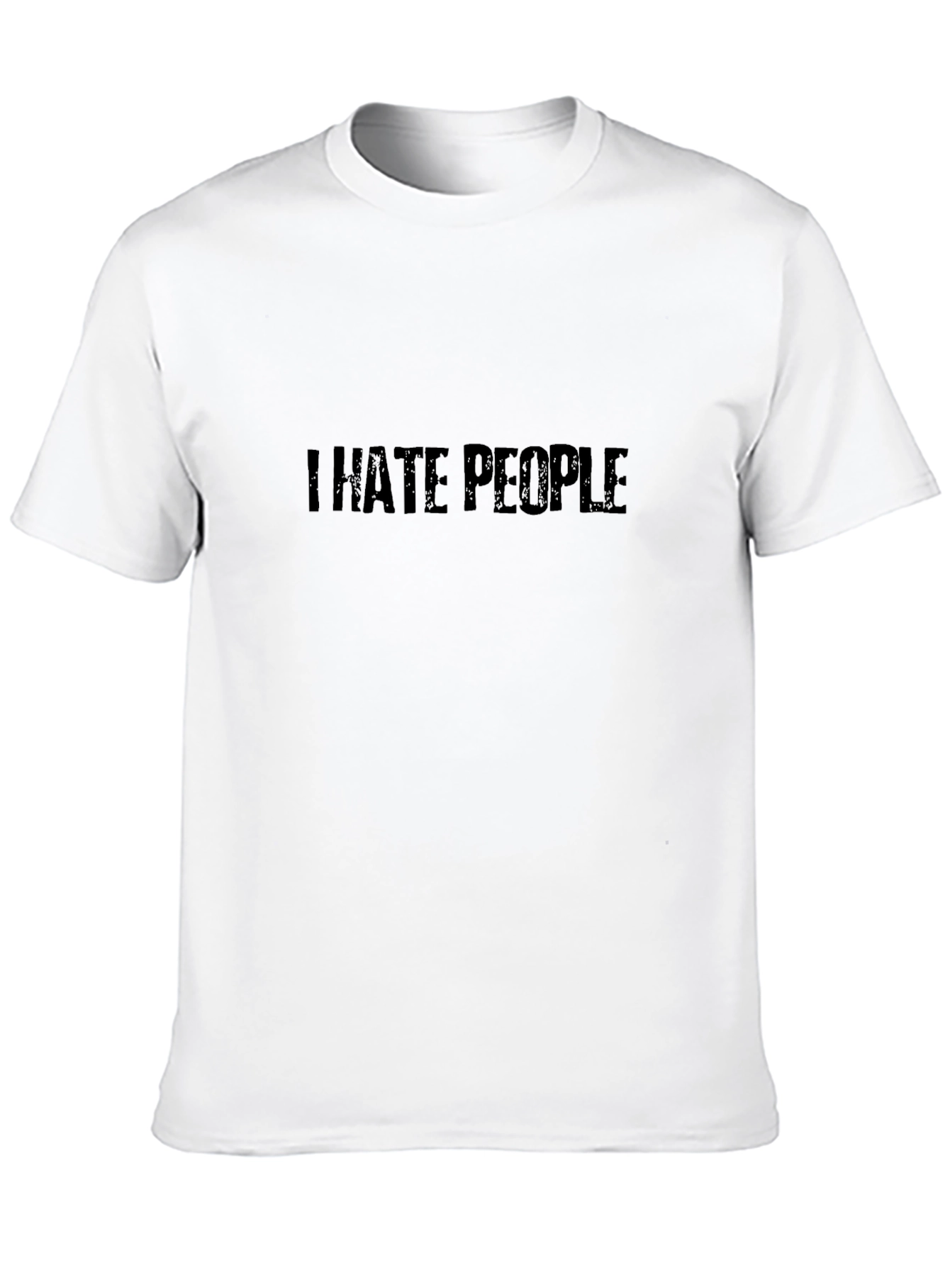 I Hate People T-Shirt - Bold Statement Tee