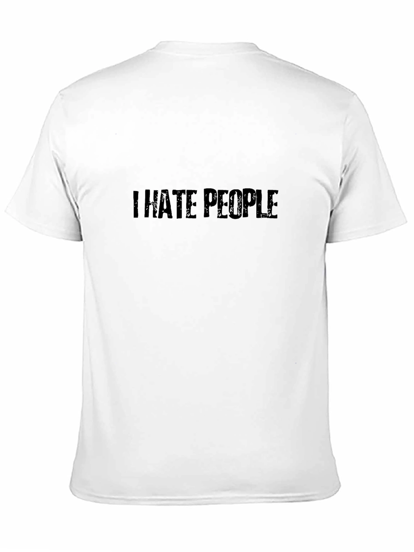 I Hate People T-Shirt - Bold Statement Tee