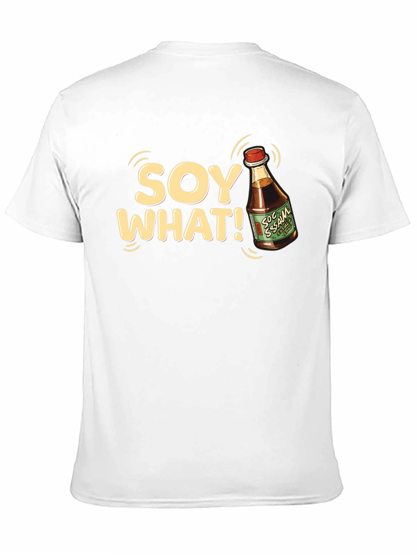 Soy What T-Shirt - Funny Foodie Tee