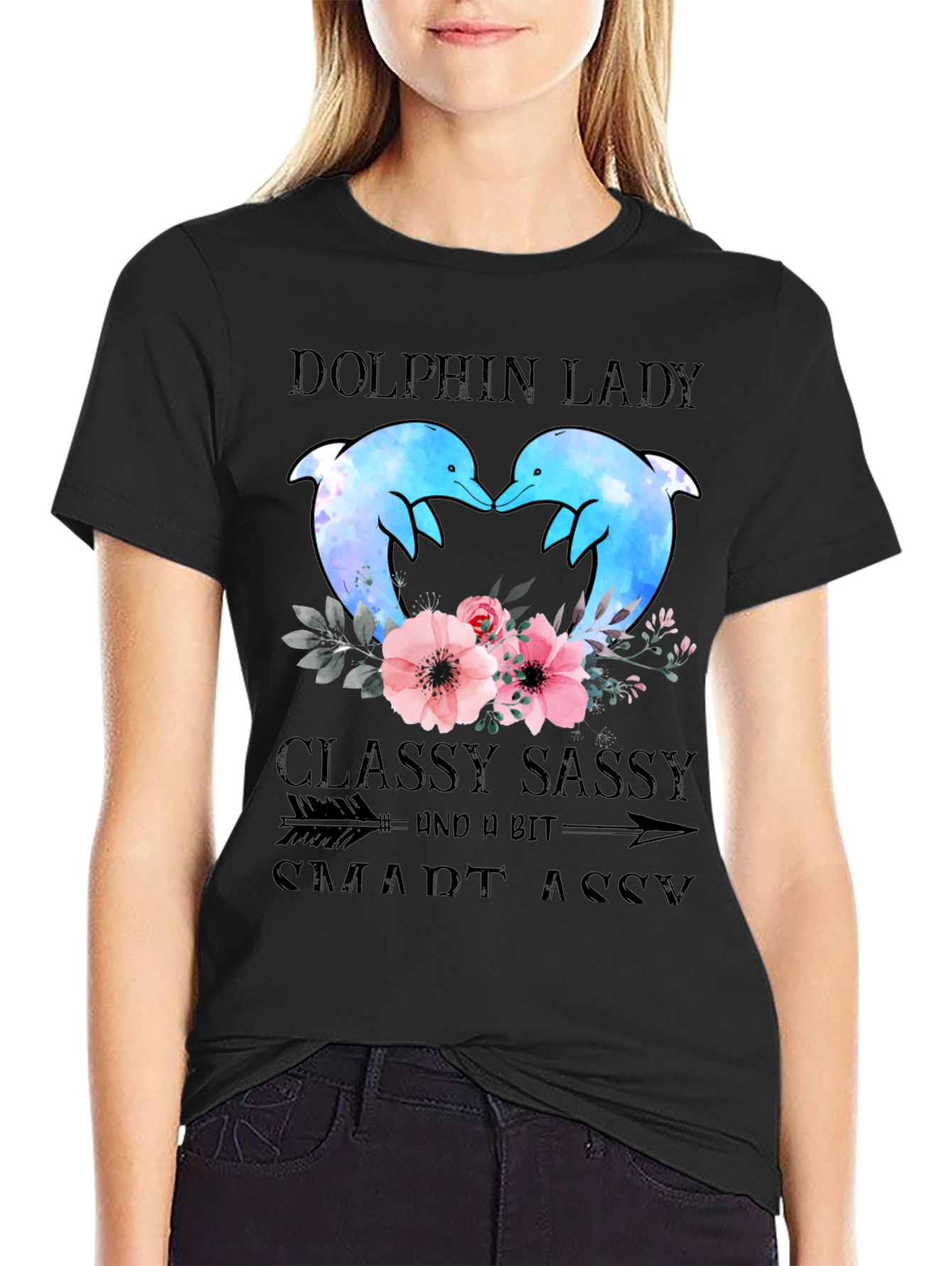 Dolphin Lady T-Shirt - Classy Sassy Smart