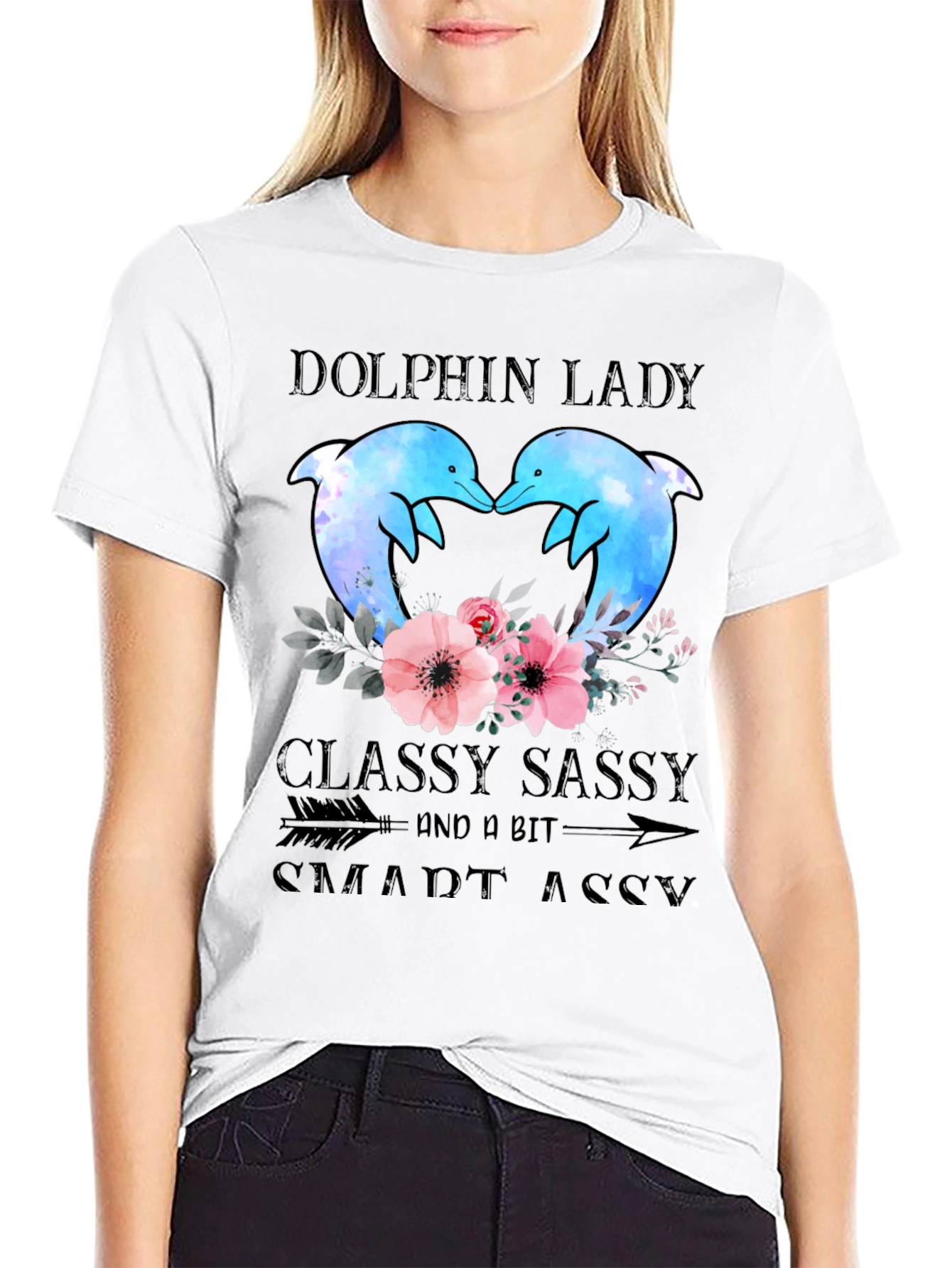 Dolphin Lady T-Shirt - Classy Sassy Smart