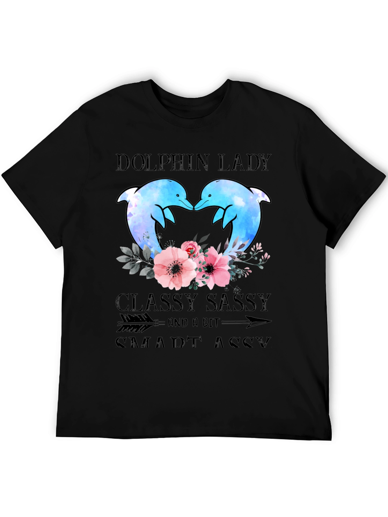 Dolphin Lady T-Shirt - Classy Sassy Smart