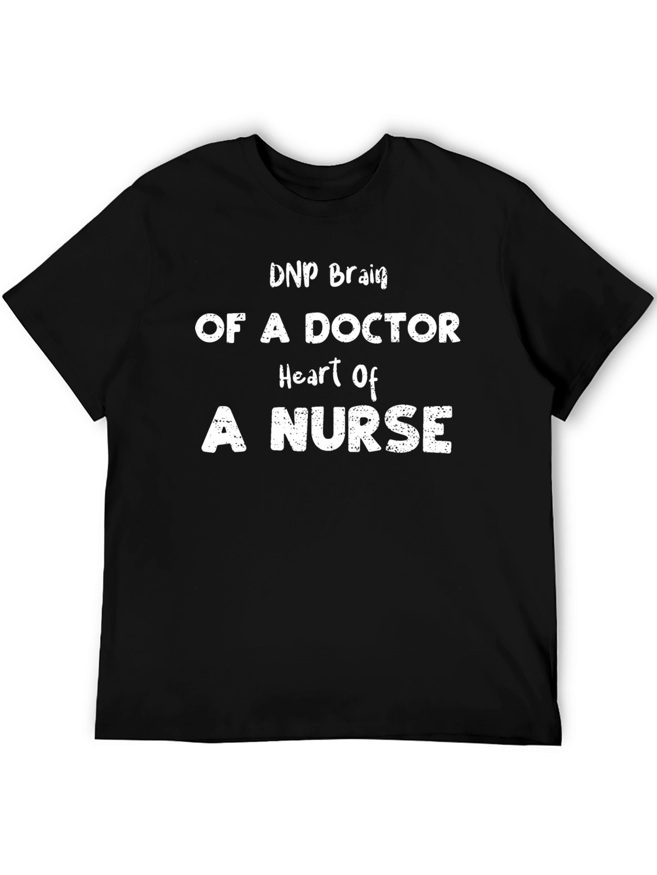 DNP Brain Doctor Nurse Funny T-Shirt