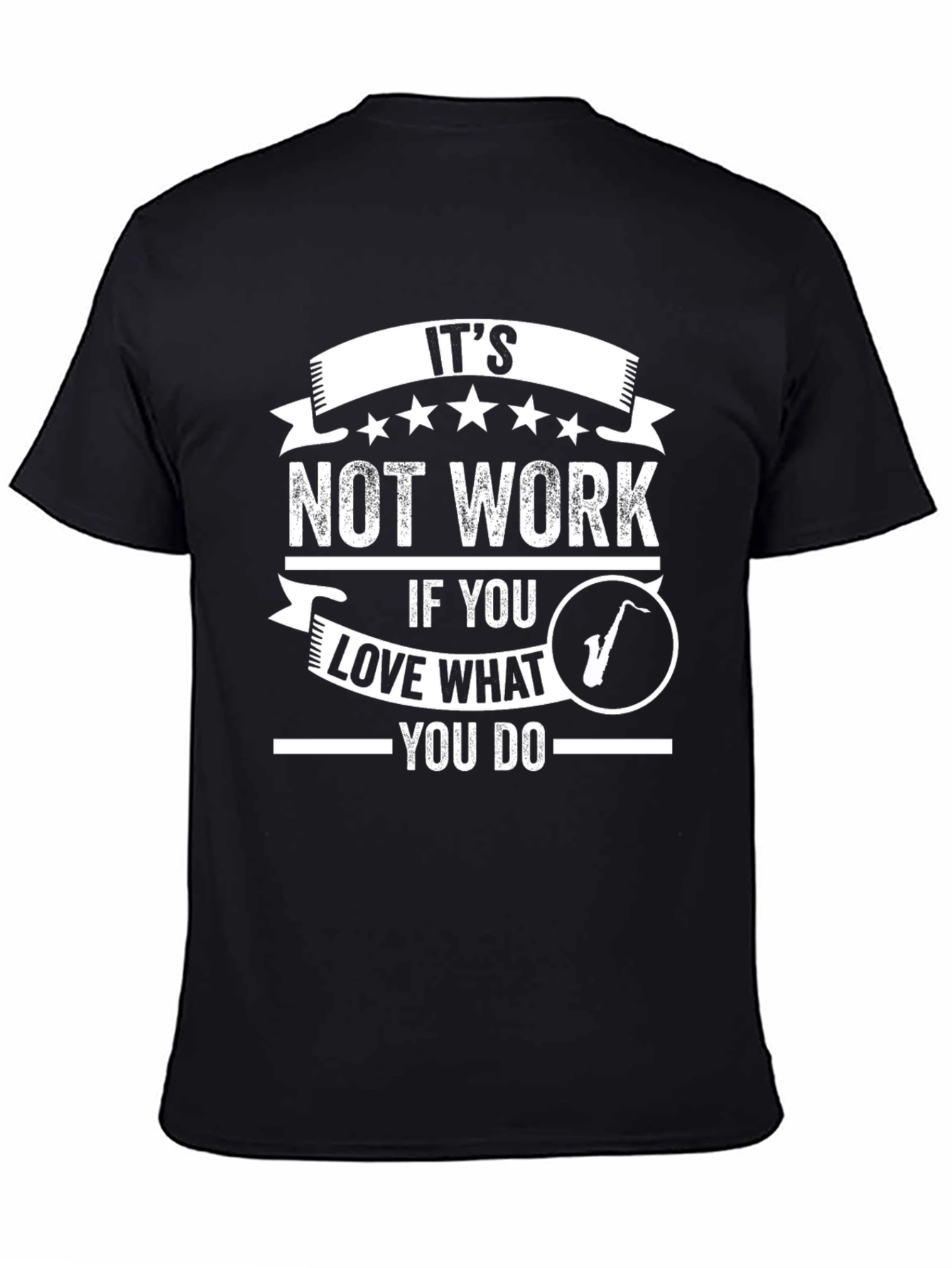 Its Not Work Saxophone Graphic Tee