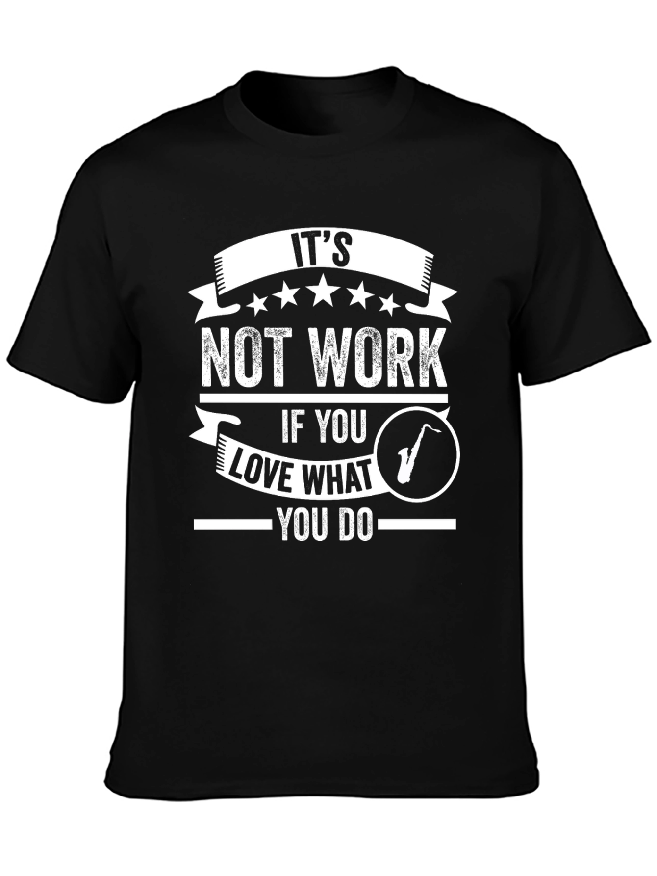 Its Not Work Saxophone Graphic Tee