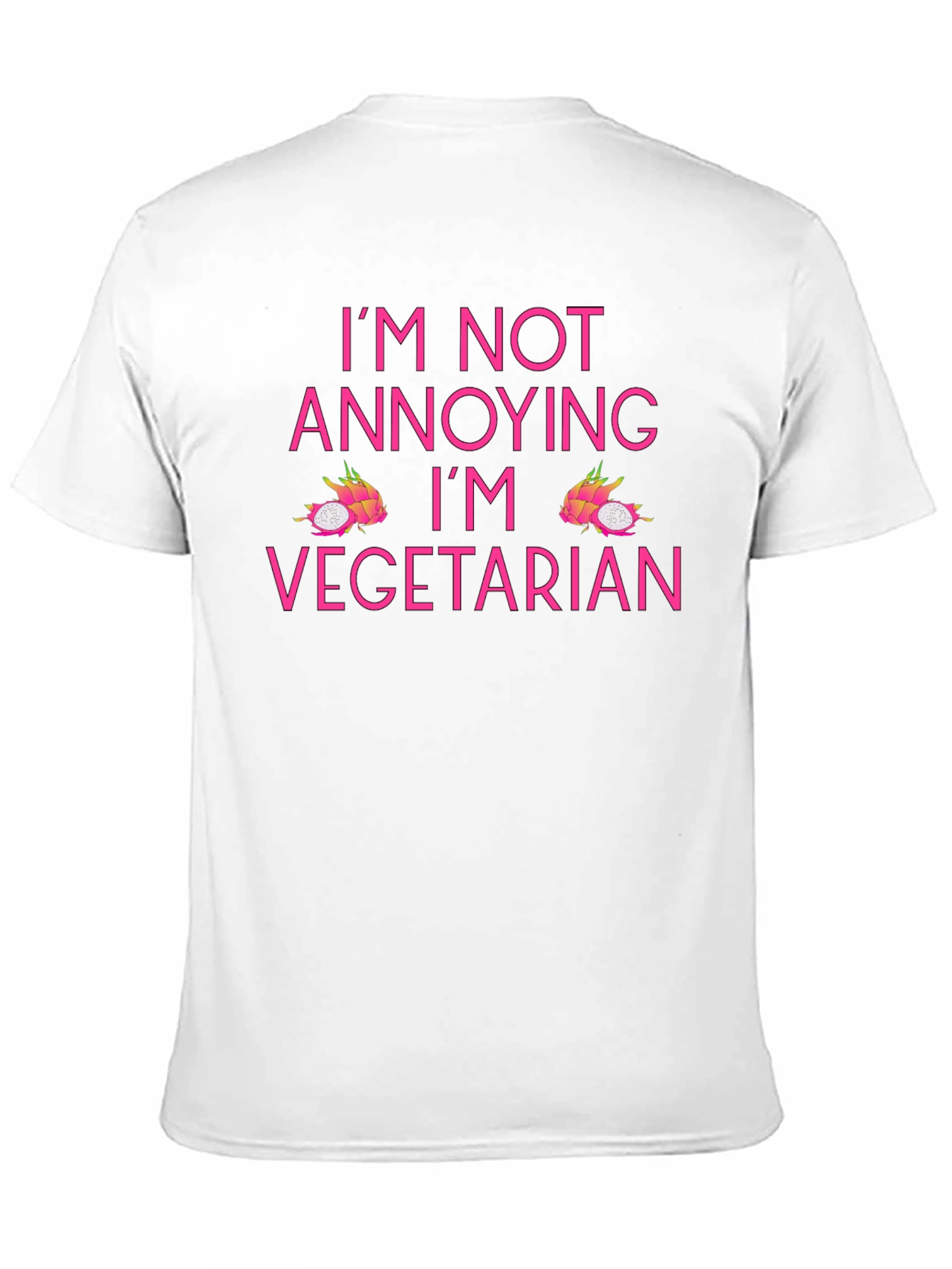 Vegetarian T-Shirt - Im Not Annoying