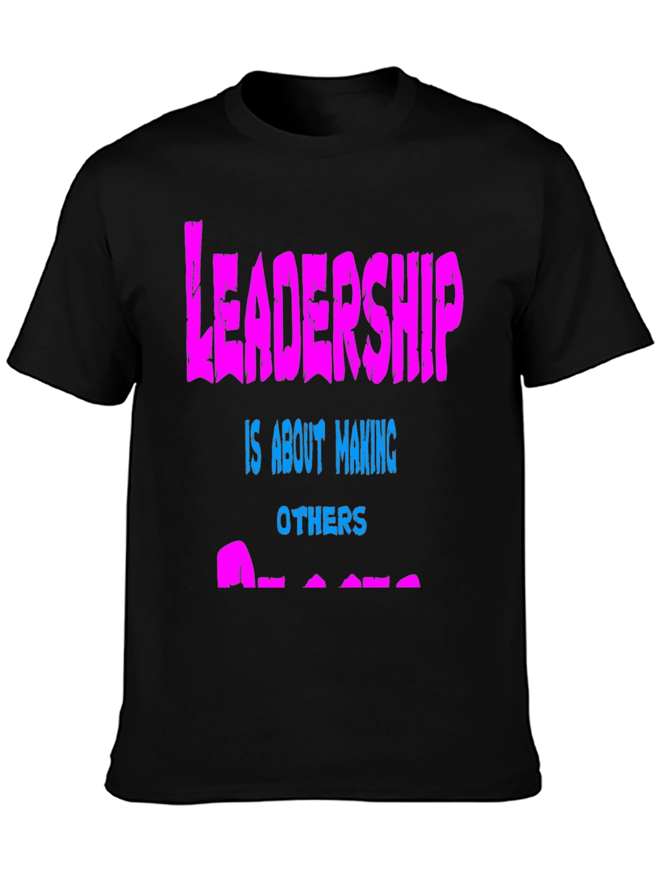 Leadership T-Shirt - Make Others Better